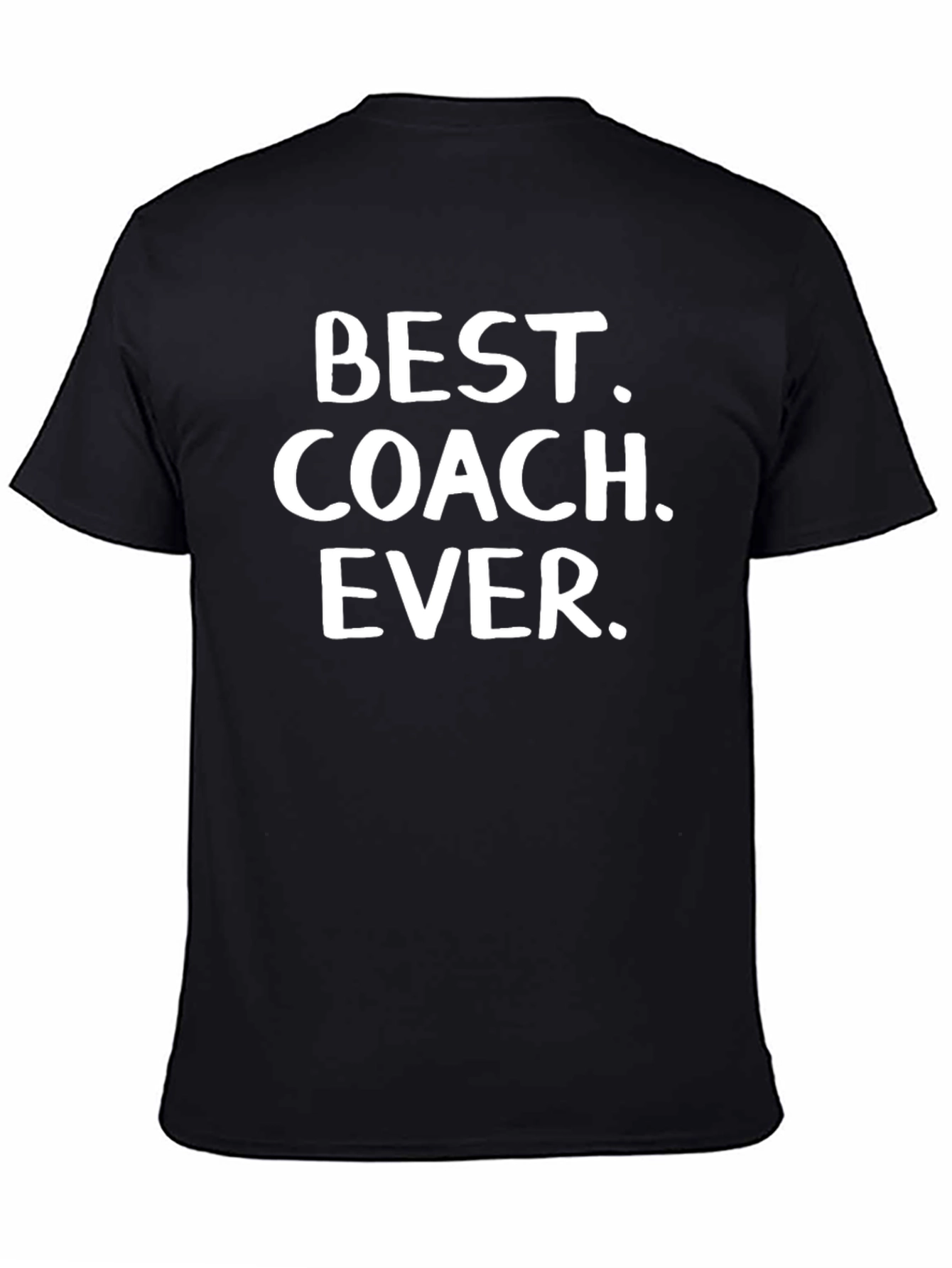 Best Coach Ever T-Shirt