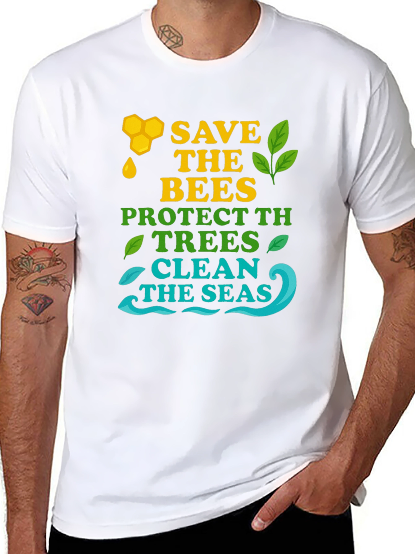 Eco-Friendly Graphic Tee: Save Bees Protect Trees Clean Seas