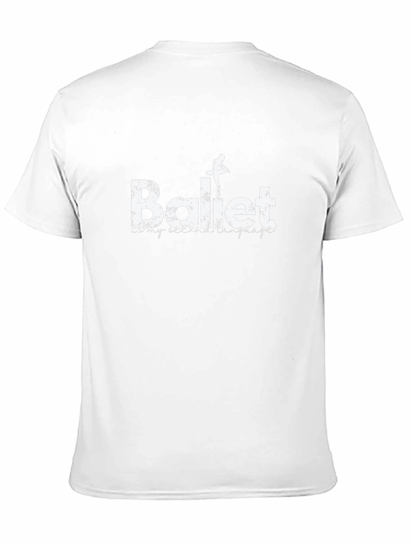 Ballet is My Second Language Graphic T-Shirt