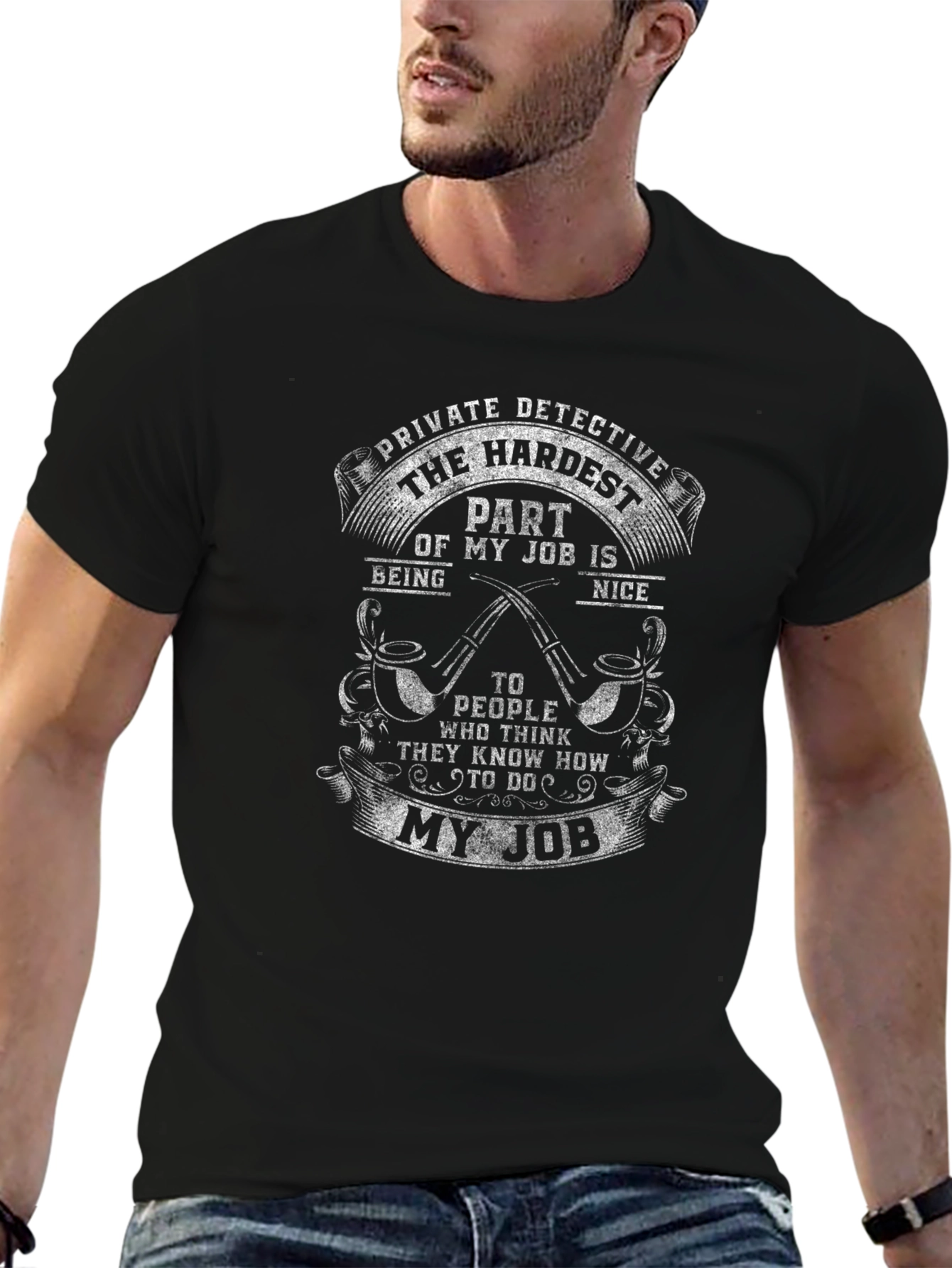 Private Detective Hardest Job Novelty T-Shirt