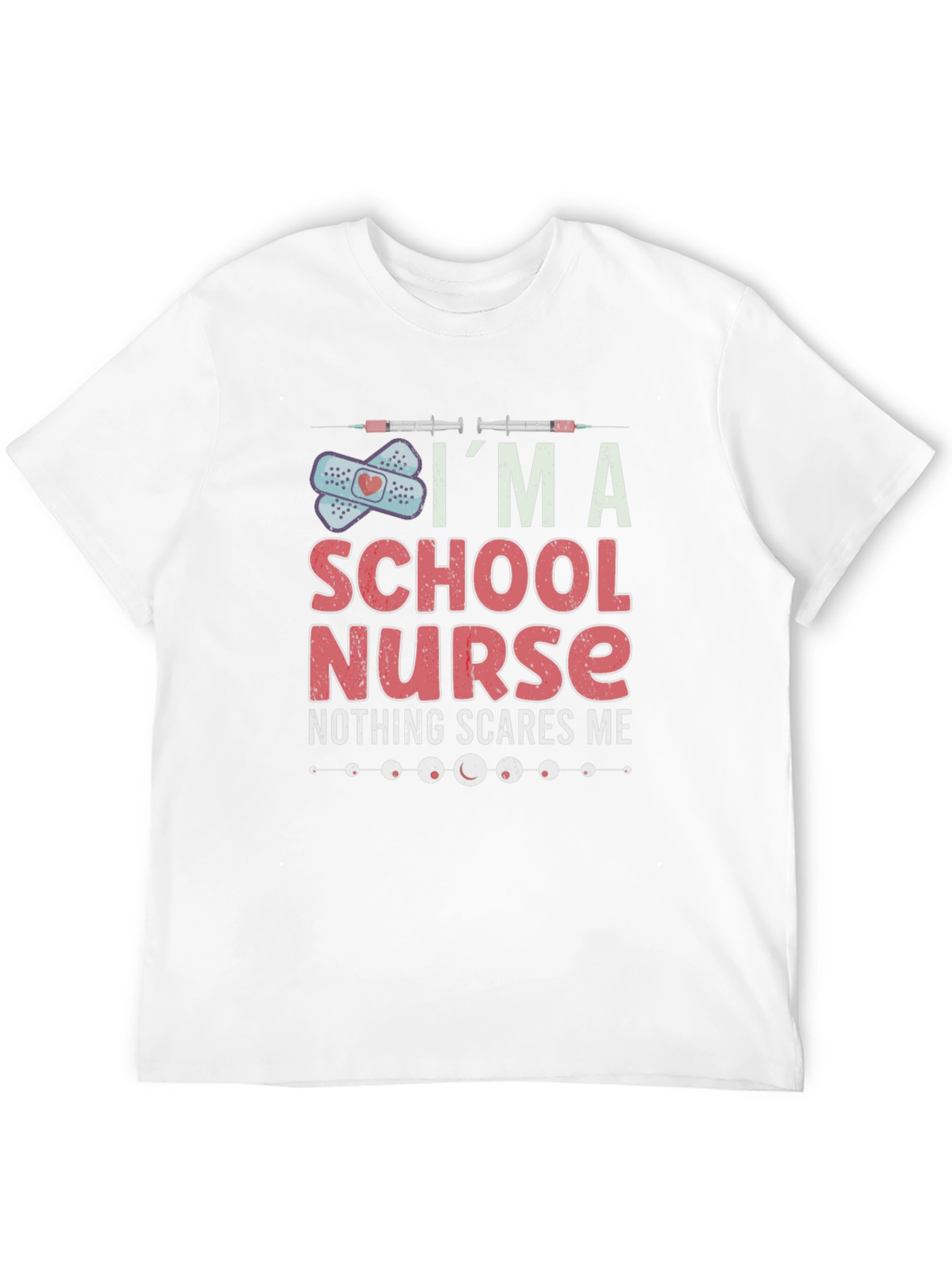Im A School Nurse Graphic T-Shirt