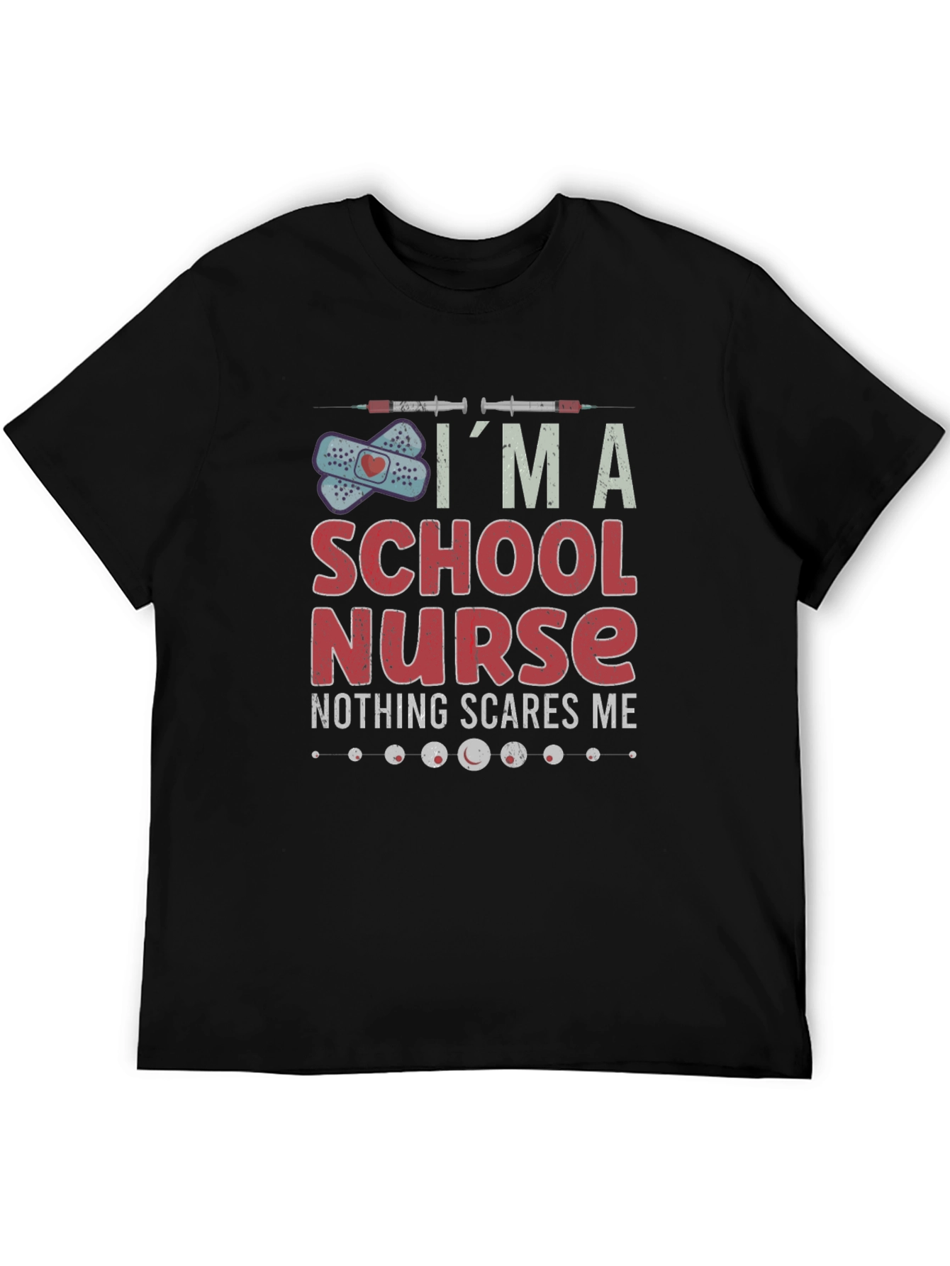 Im A School Nurse Graphic T-Shirt