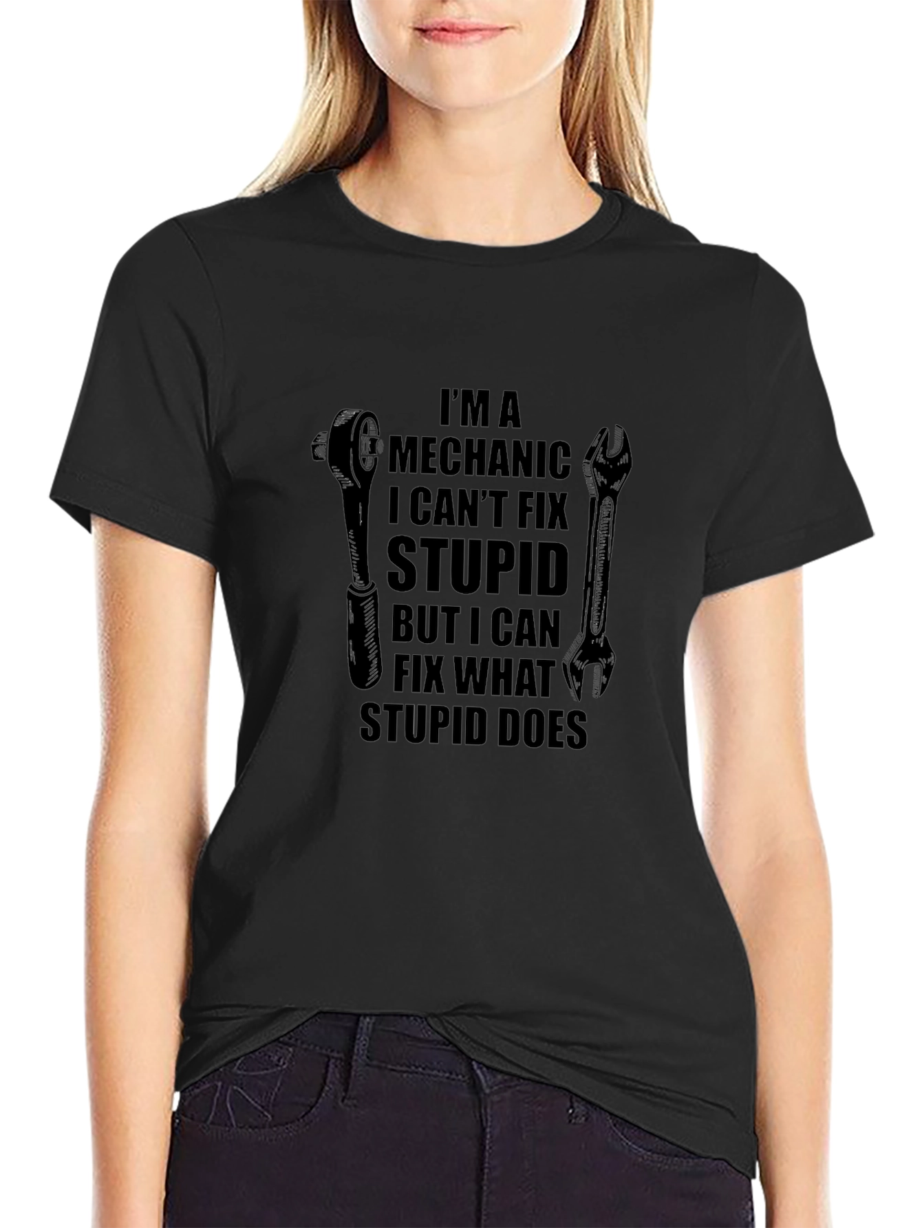 Mechanic Fix What Stupid Does T-Shirt