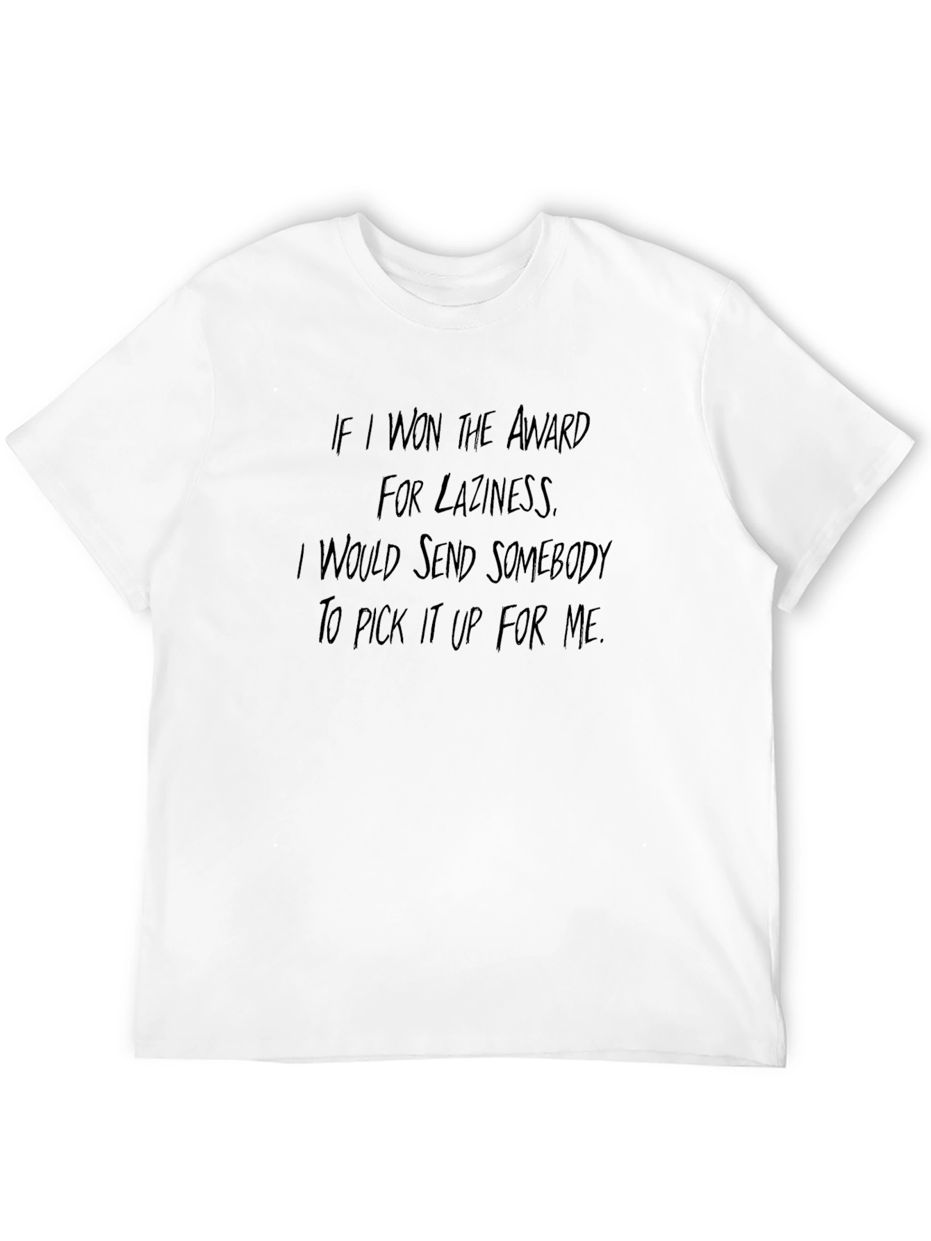 Funny Lazy Award T-Shirt - Black