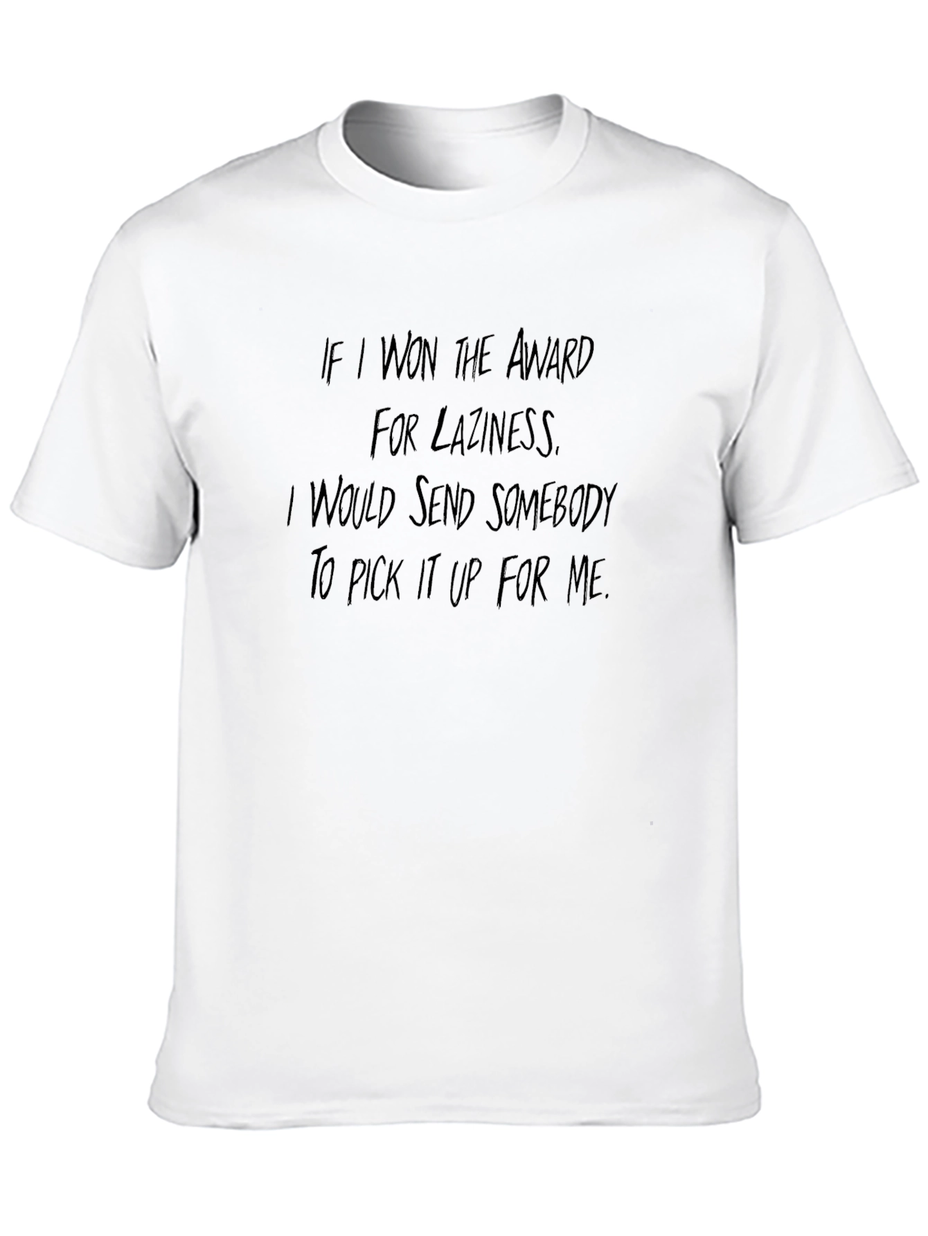 Funny Lazy Award T-Shirt - Black