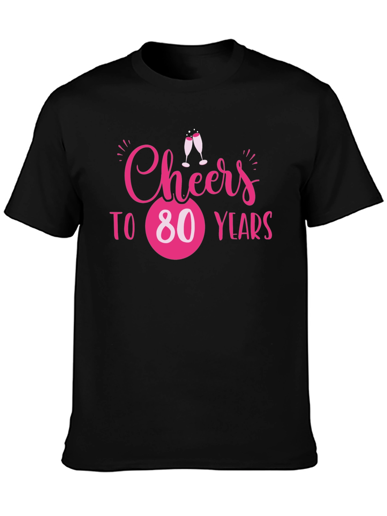 Cheers to 80 Years T-Shirt - Birthday Celebration