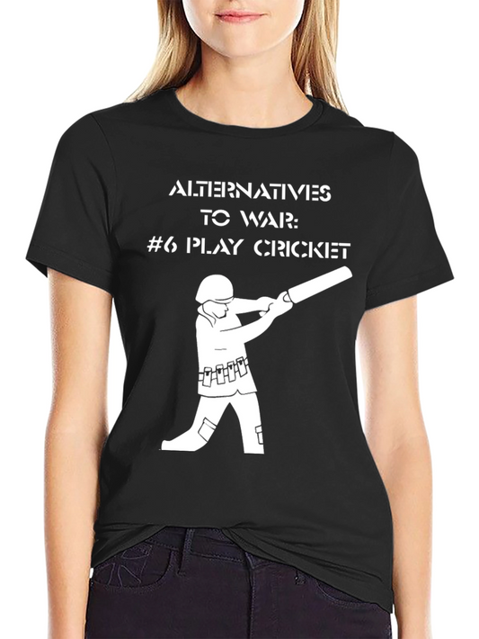 Alternatives to War Cricket T-Shirt