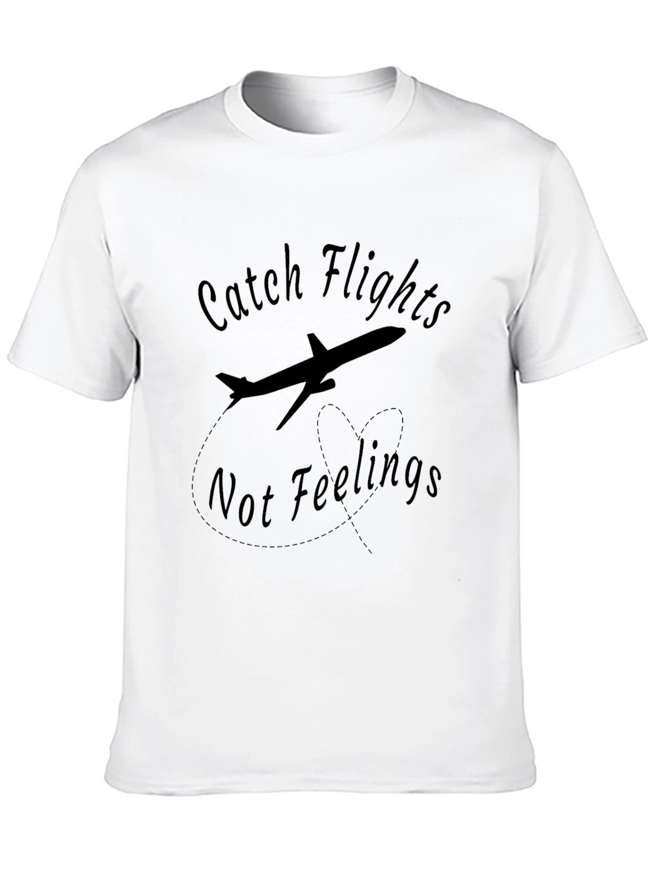 Catch Flights Not Feelings Black T-Shirt