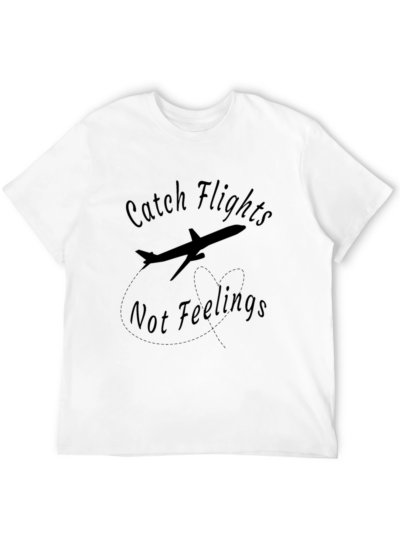 Catch Flights Not Feelings Black T-Shirt