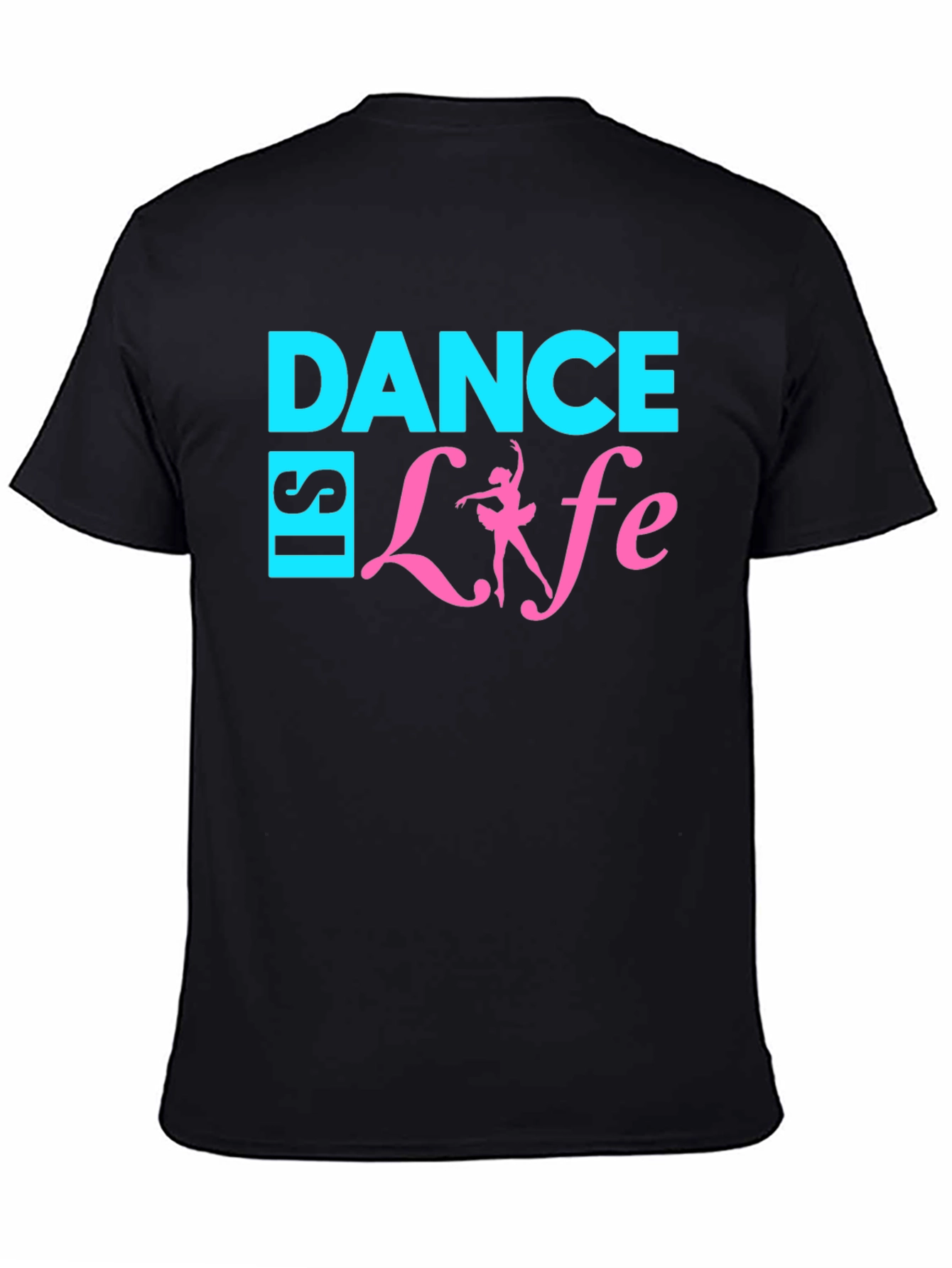 Dance is Life T-Shirt - Ballerina