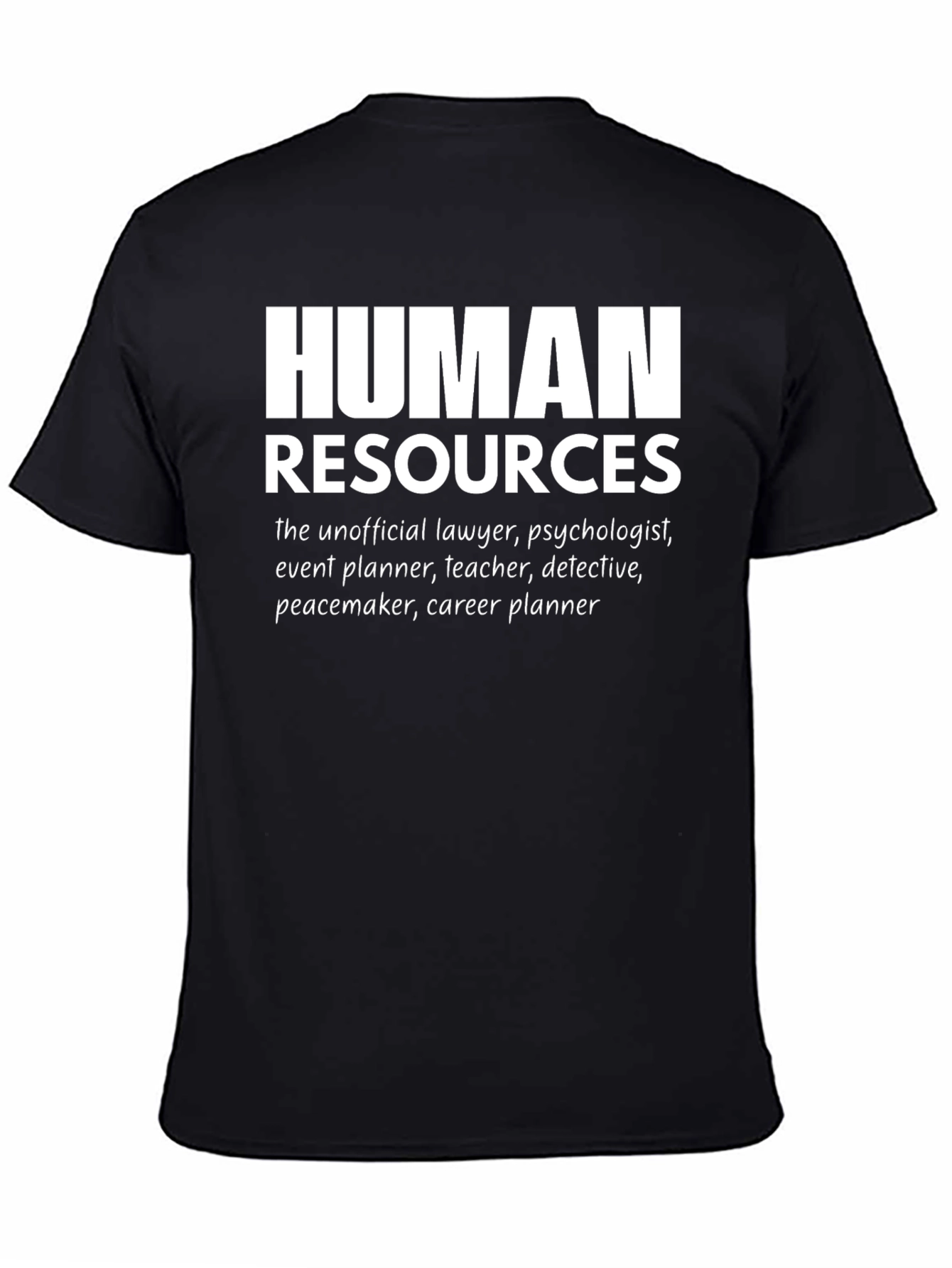 Human Resources T-Shirt: Unofficial Problem Solver