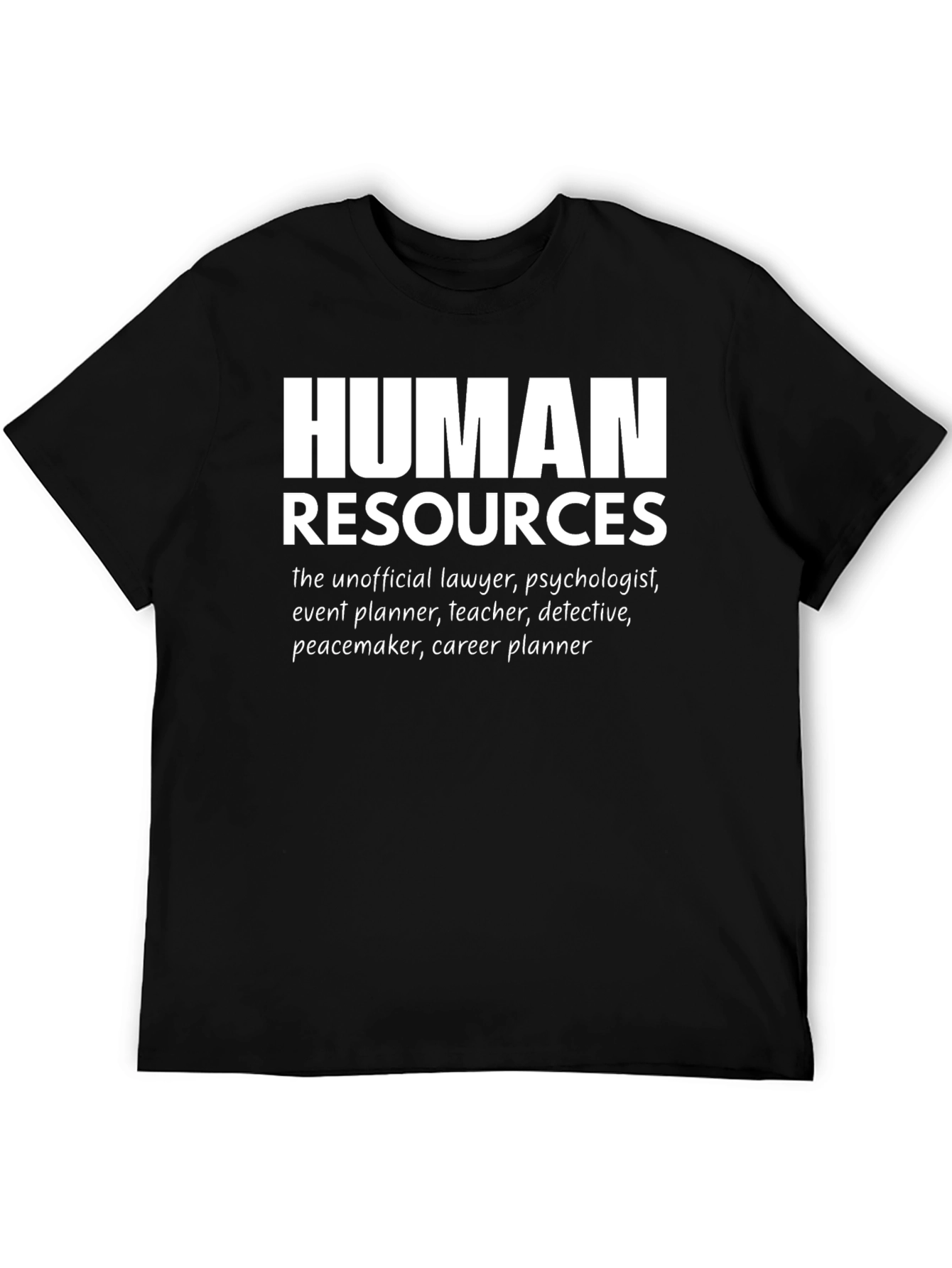 Human Resources T-Shirt: Unofficial Problem Solver