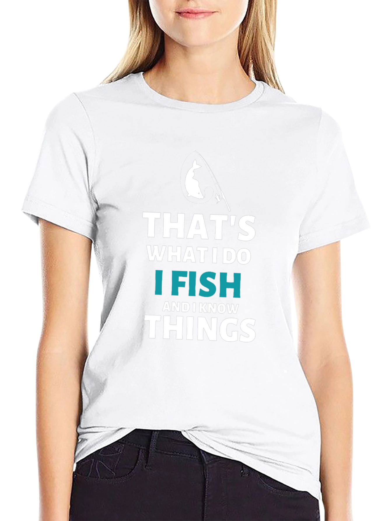 Thats What I Do I Fish T-Shirt