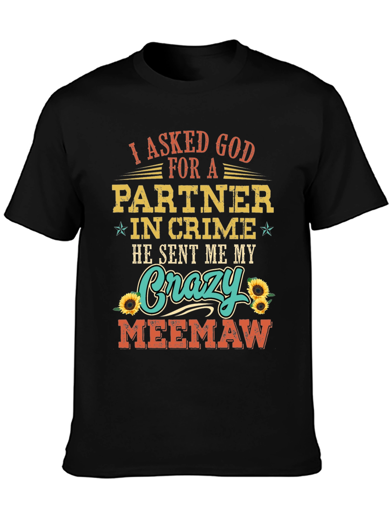 Crazy Meemaw Partner in Crime T-Shirt