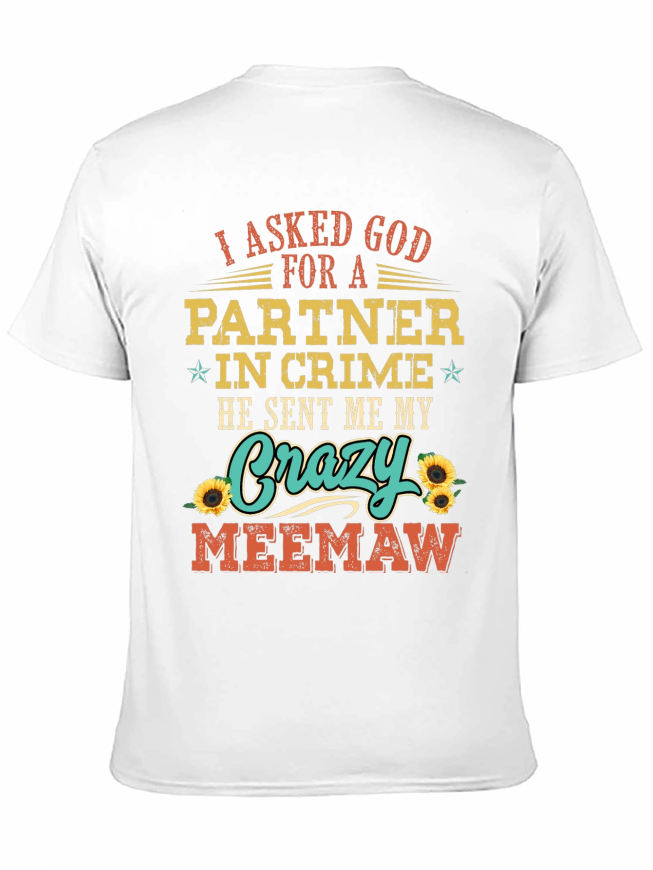 Crazy Meemaw Partner in Crime T-Shirt