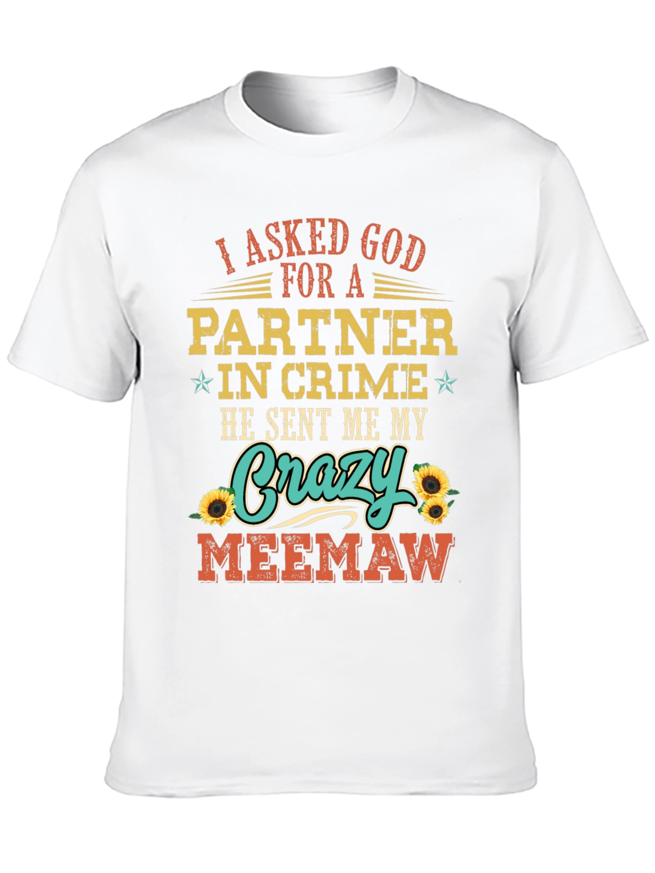 Crazy Meemaw Partner in Crime T-Shirt