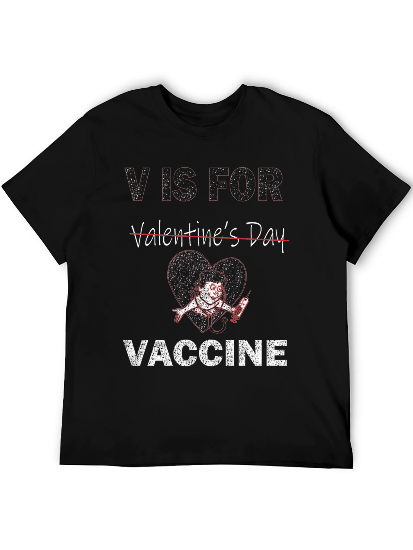 V is for Vaccine Anti-Valentines Day T-Shirt