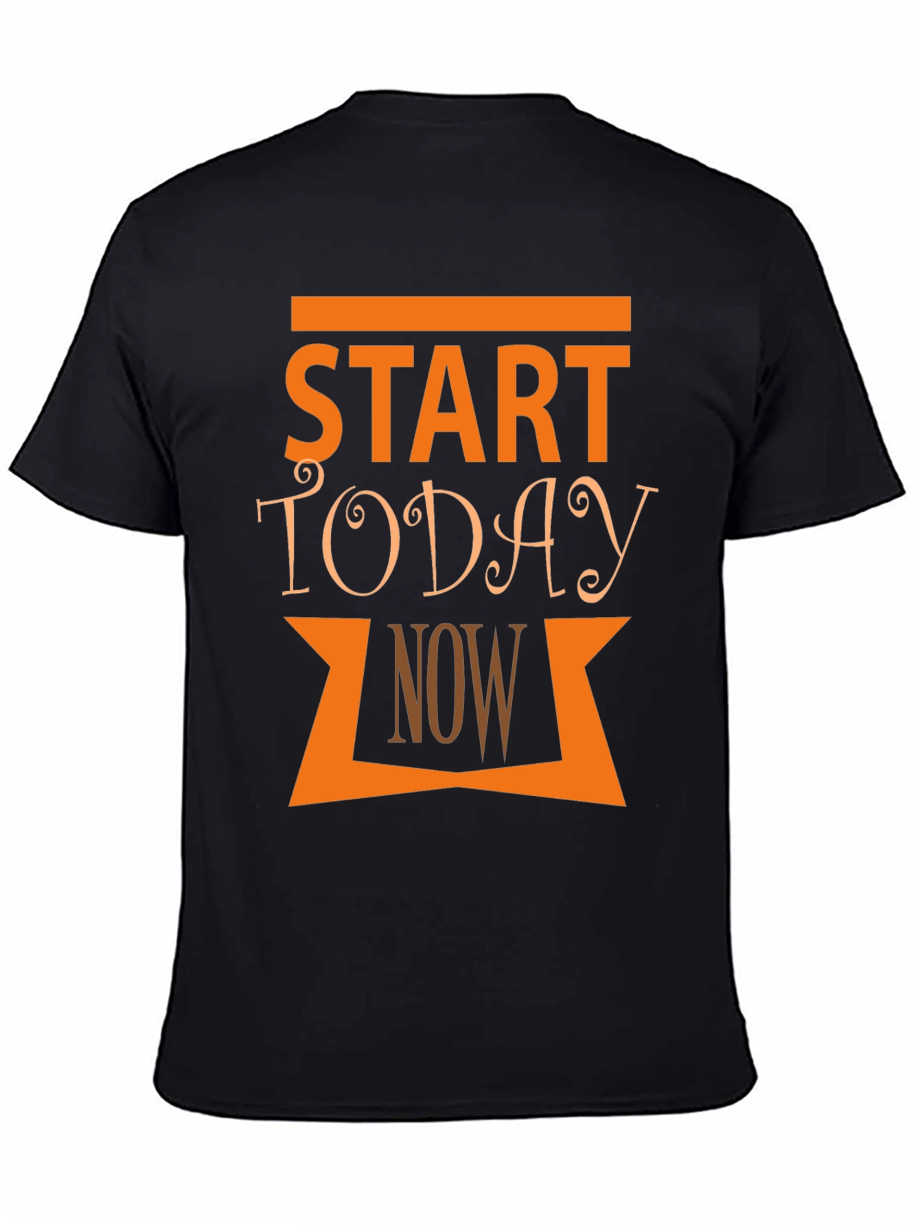 Start Today Now Graphic T-Shirt