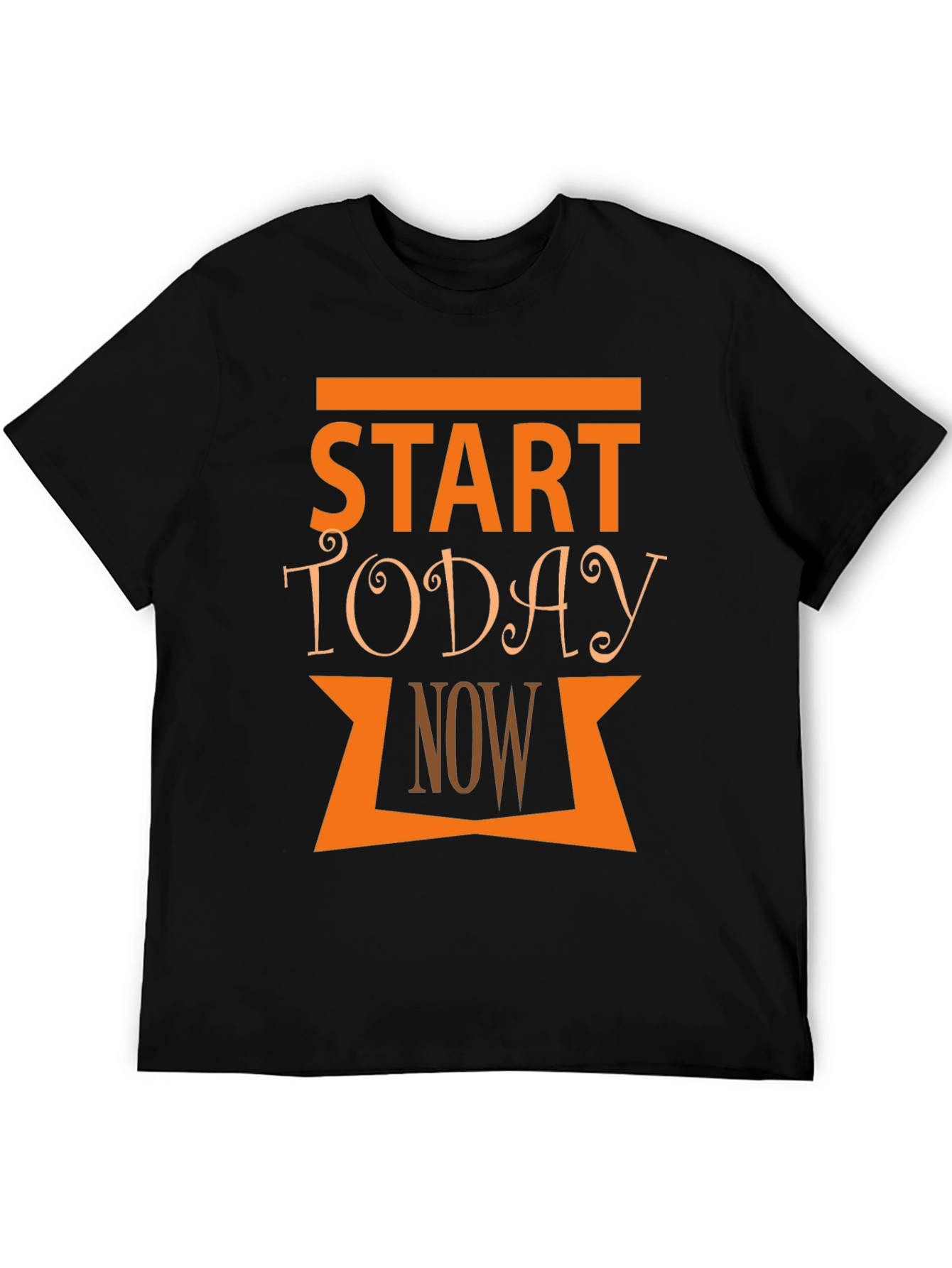 Start Today Now Graphic T-Shirt