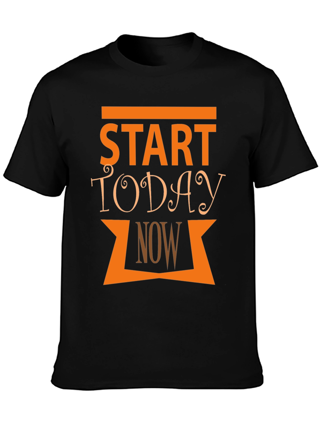 Start Today Now Graphic T-Shirt
