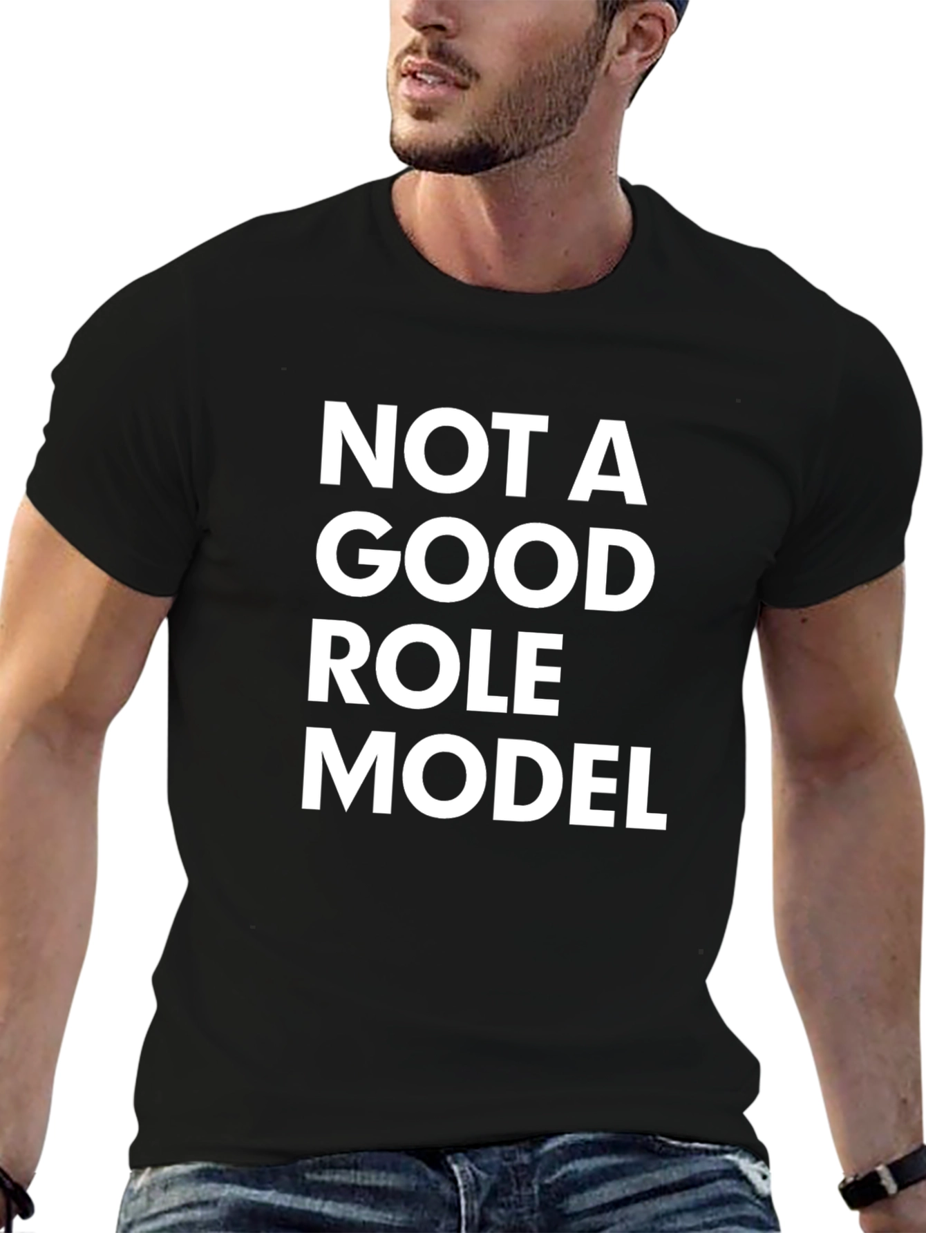 Not A Good Role Model - Funny Graphic Tee