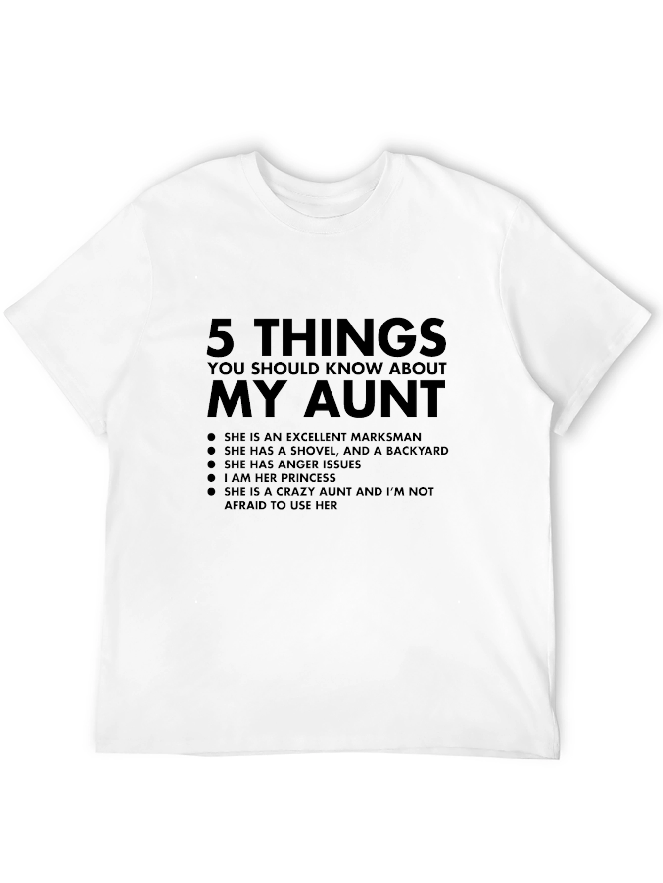 My Aunt T-Shirt: Excellent Markswoman - Crazy Aunt