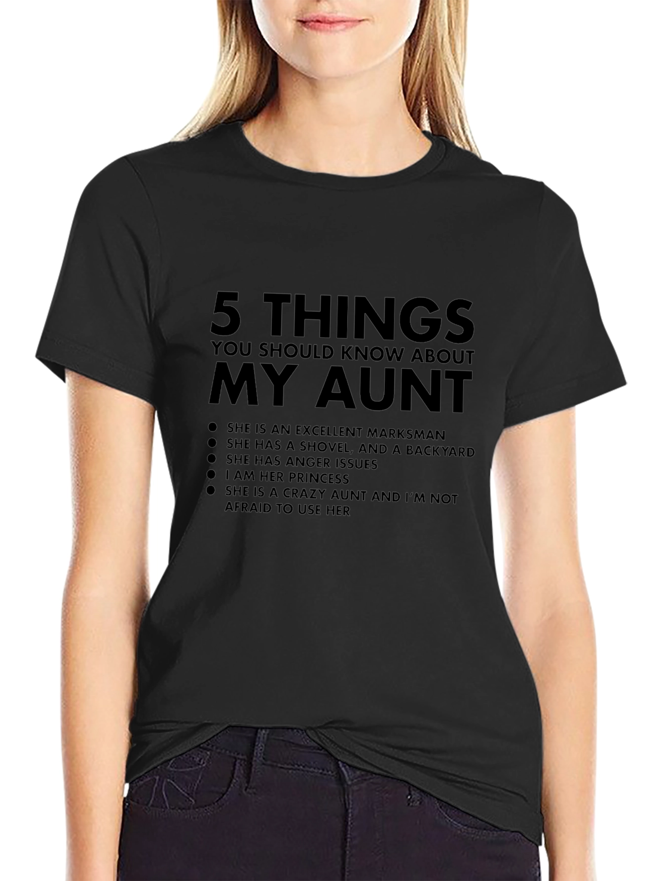 My Aunt T-Shirt: Excellent Markswoman - Crazy Aunt