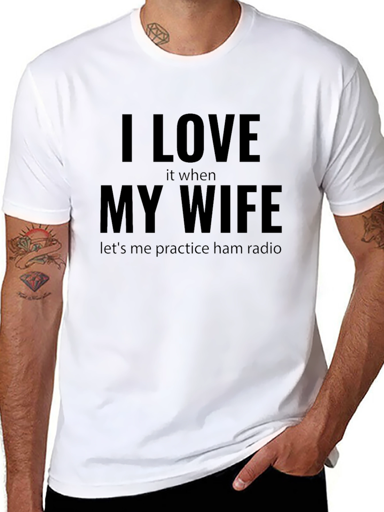 I Love My Wife Ham Radio T-Shirt