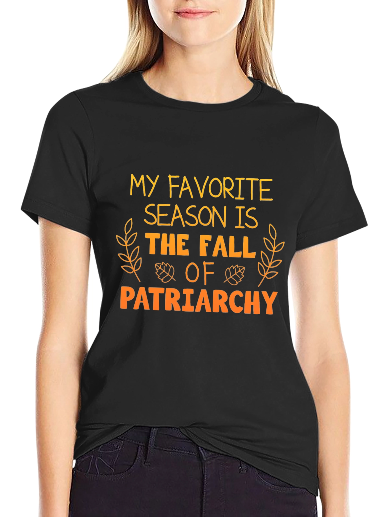 My Favorite Season Fall of Patriarchy Tee
