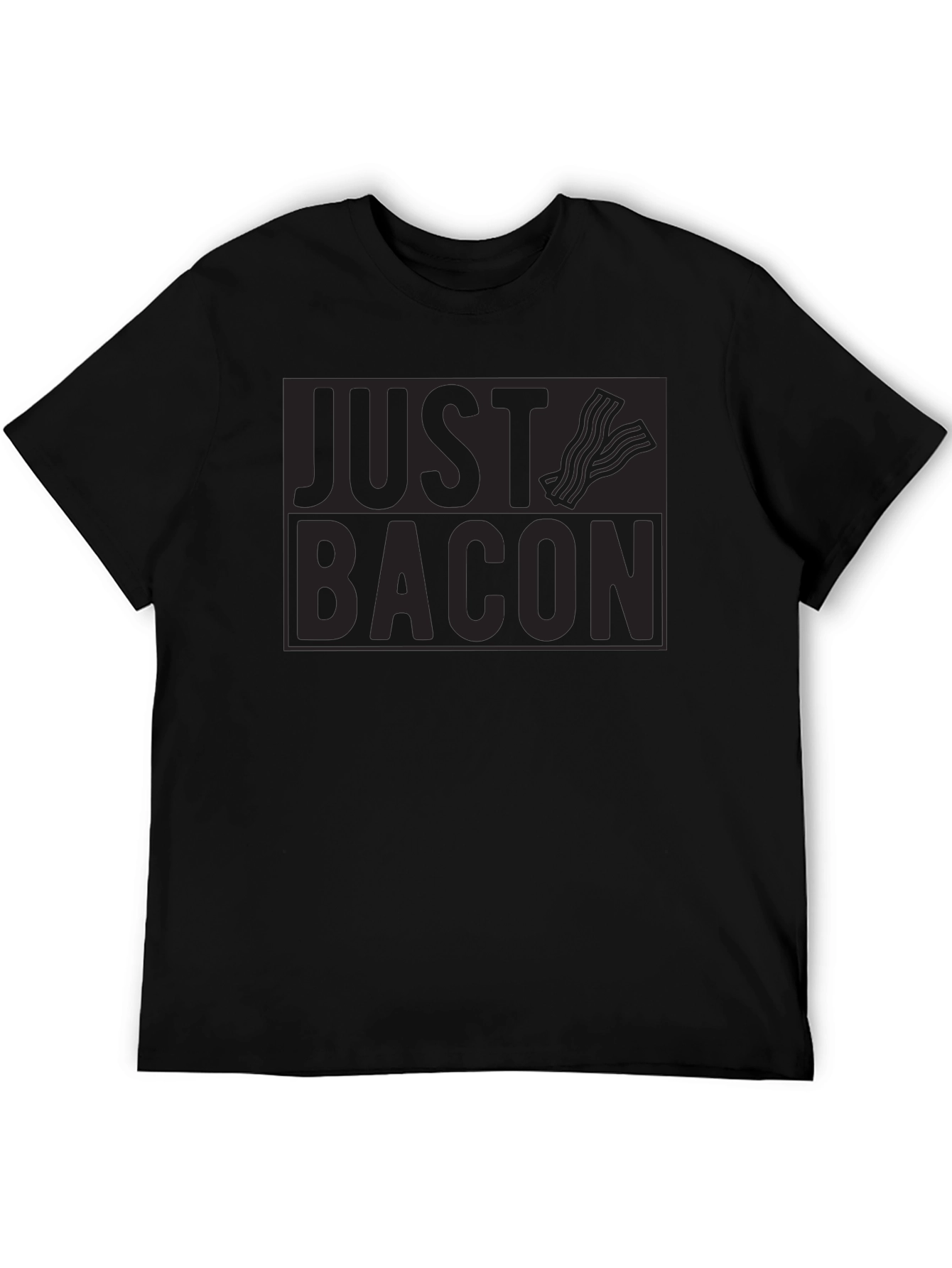 Just Bacon T-Shirt