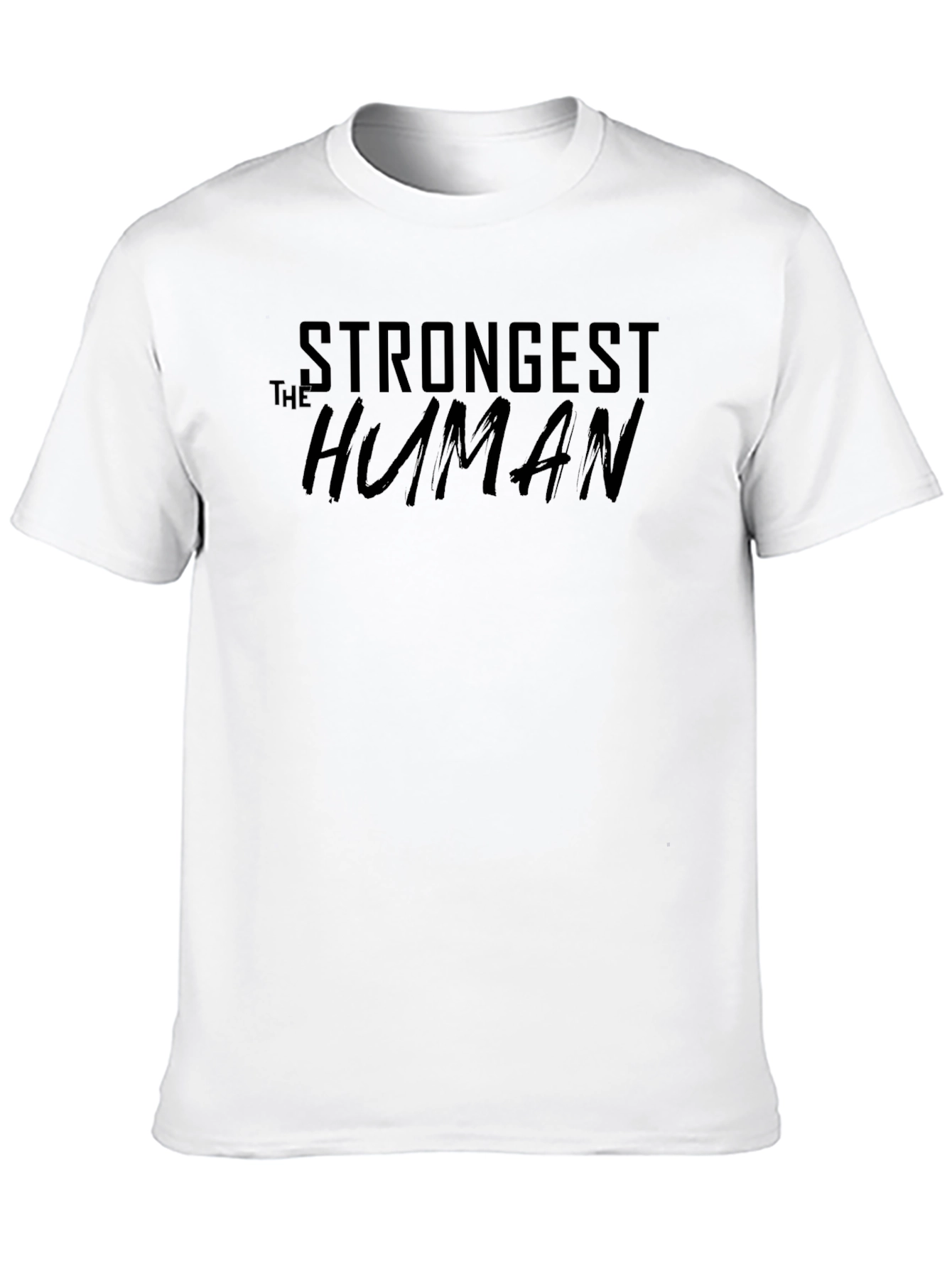 The Strongest Human Black T-Shirt