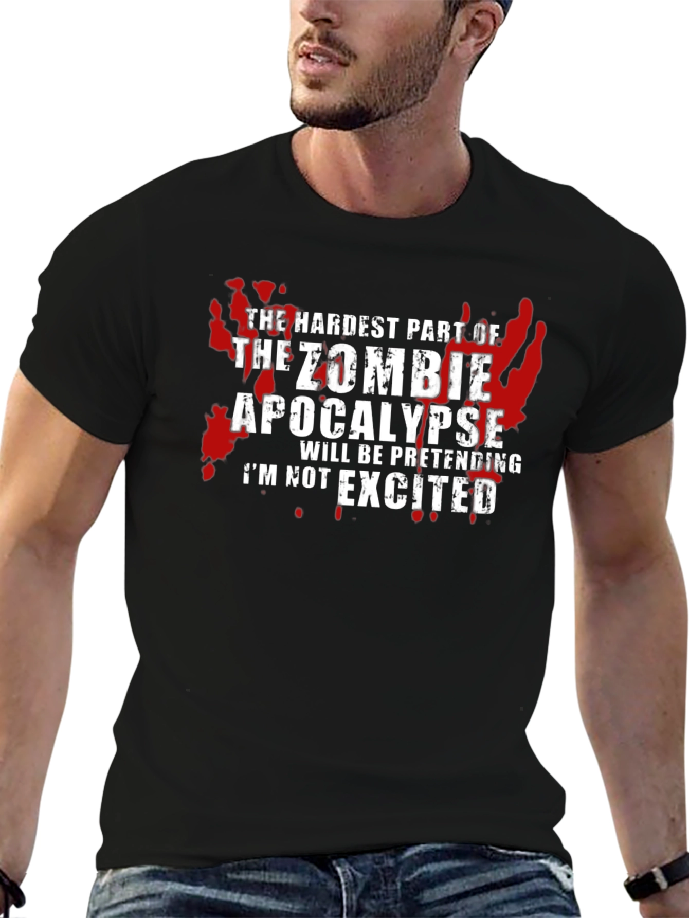Zombie Apocalypse T-Shirt - Hardest Part Pretending!