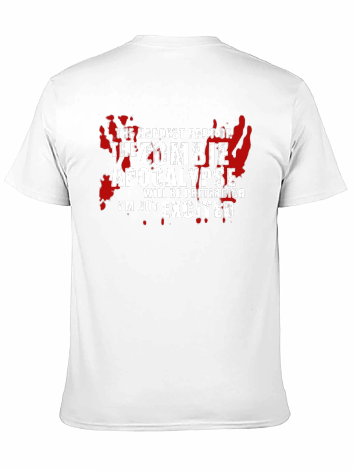 Zombie Apocalypse T-Shirt - Hardest Part Pretending!