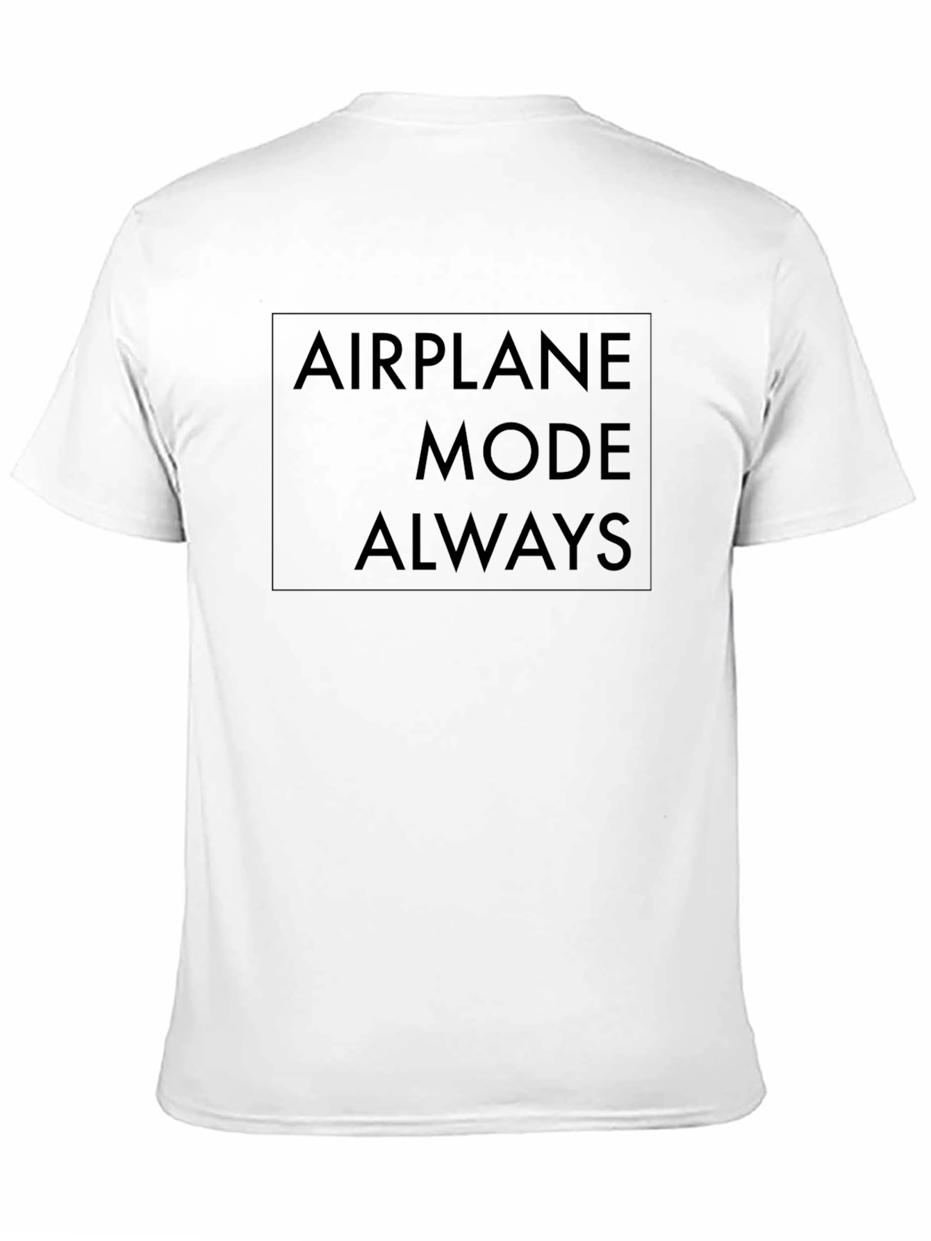 Airplane Mode Always Black T-Shirt