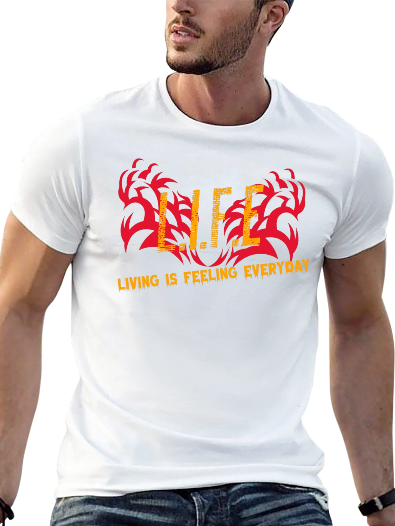 Life is Feeling Everyday Graphic T-Shirt