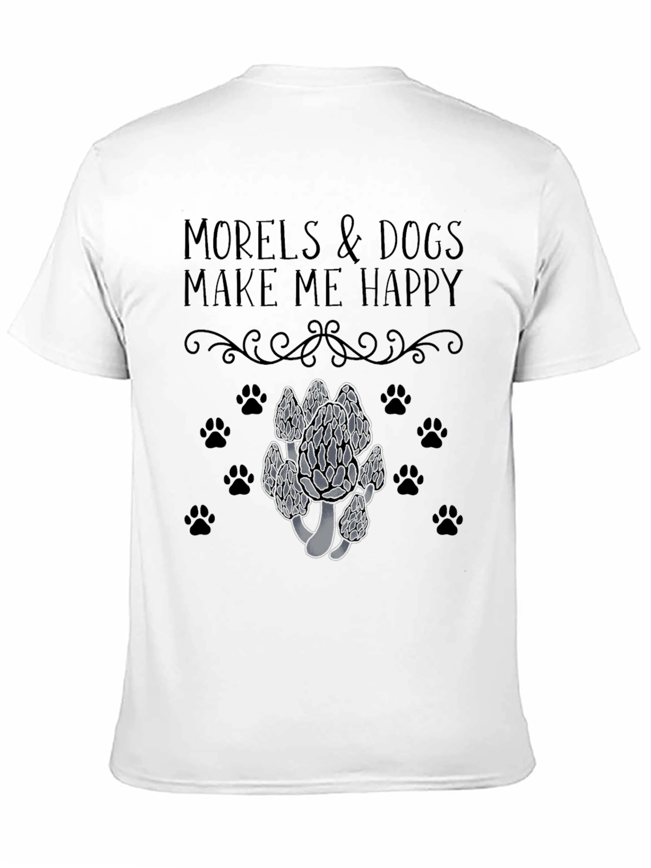 Morels & Dogs T-Shirt: Happy Design