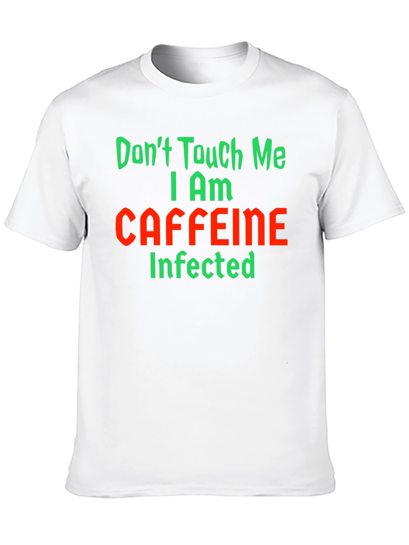 Caffeine Infected Graphic T-Shirt - Funny Novelty Tee