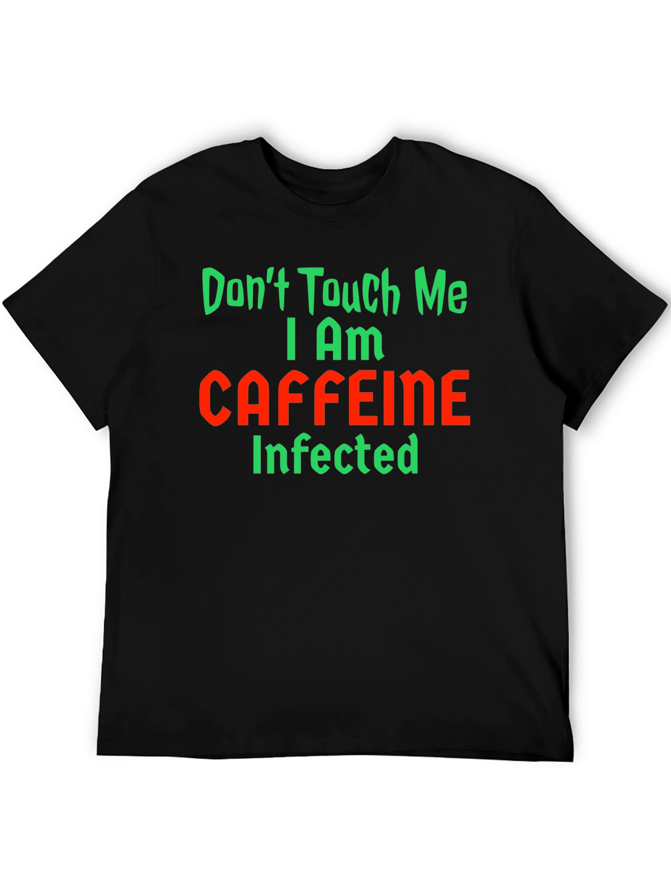 Caffeine Infected Graphic T-Shirt - Funny Novelty Tee