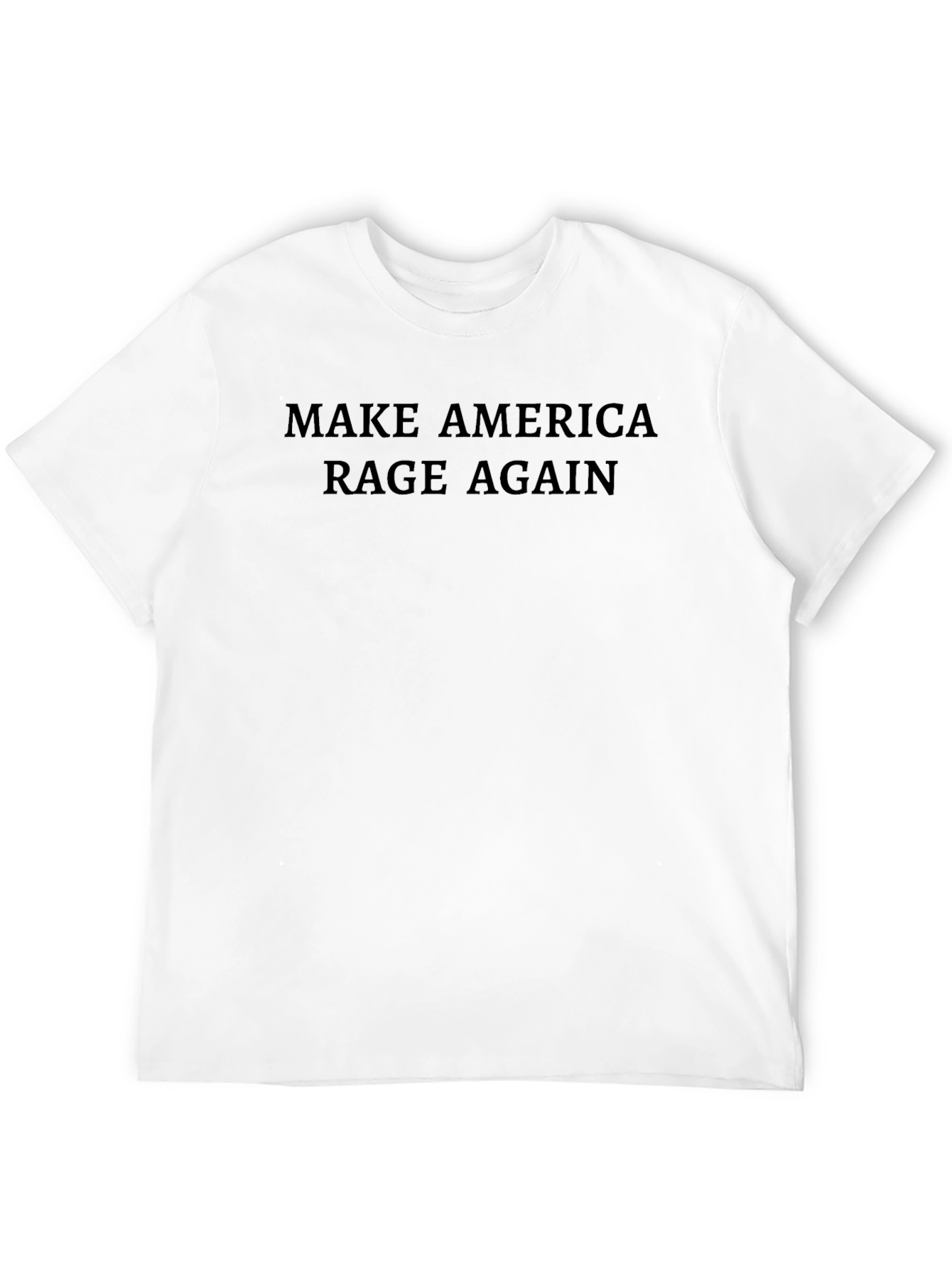 Make America Rage Again Black T-Shirt