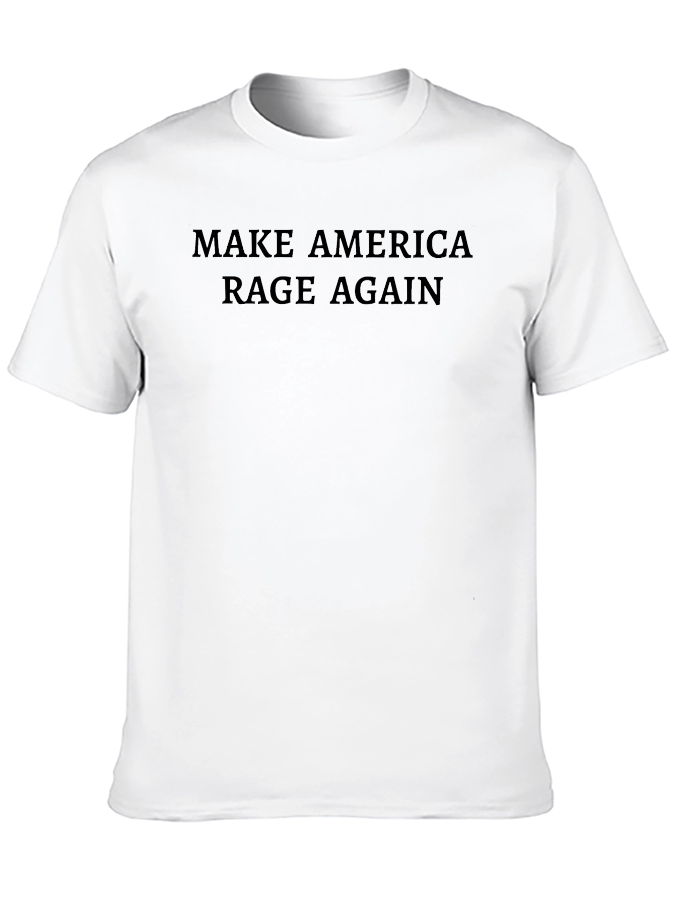 Make America Rage Again Black T-Shirt