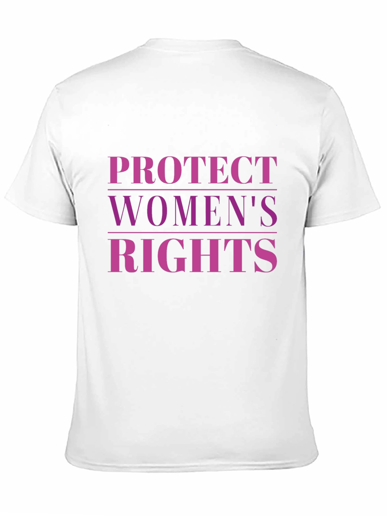 Protect Womens Rights T-Shirt