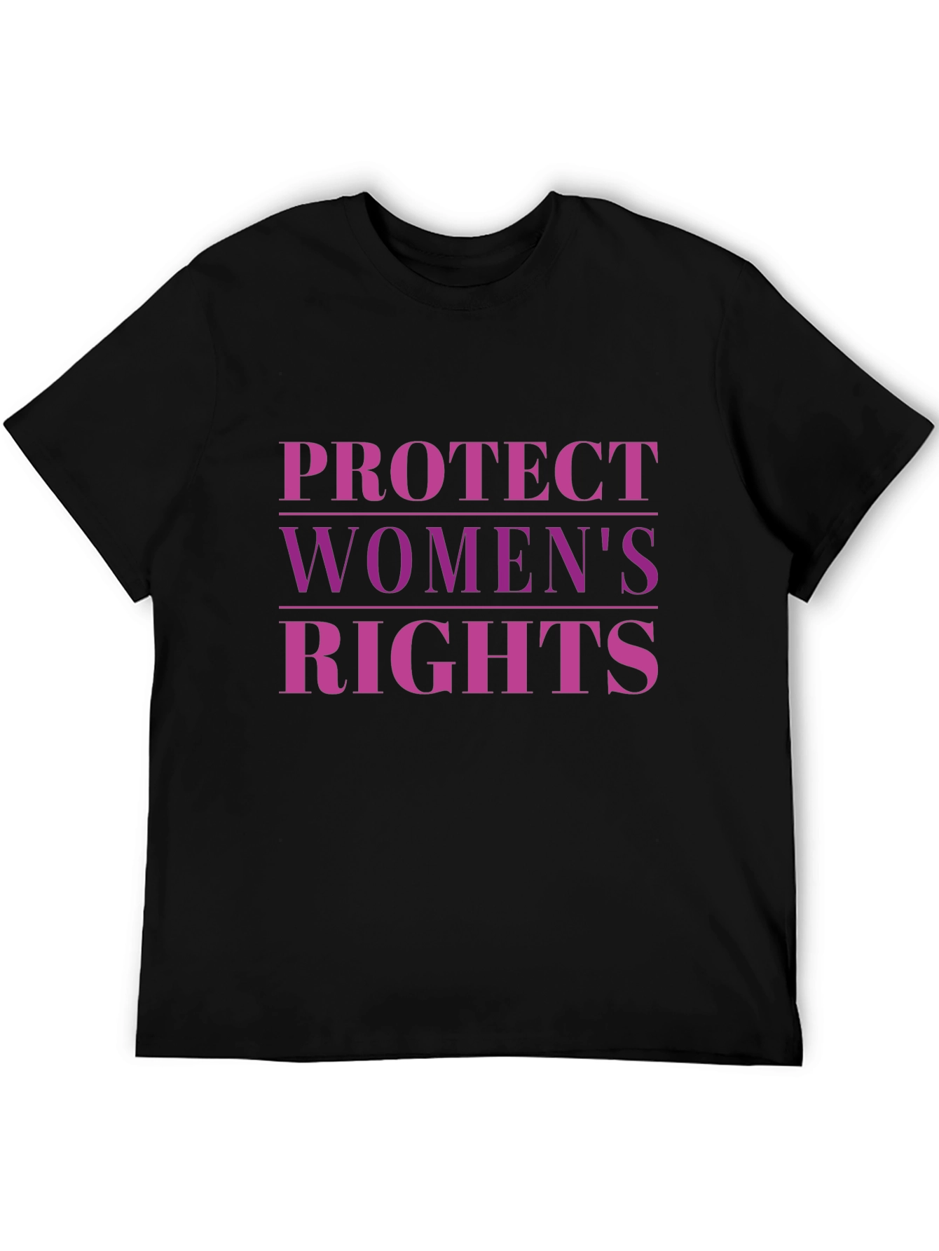 Protect Womens Rights T-Shirt