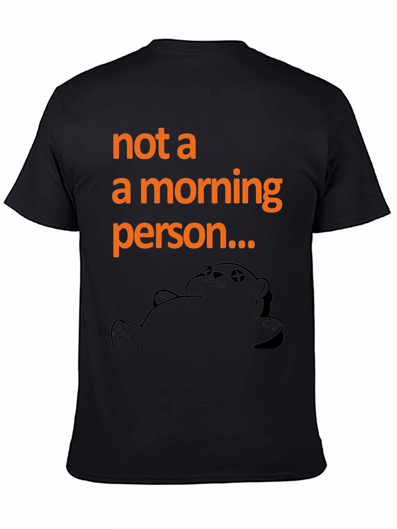 Not A Morning Person T-Shirt