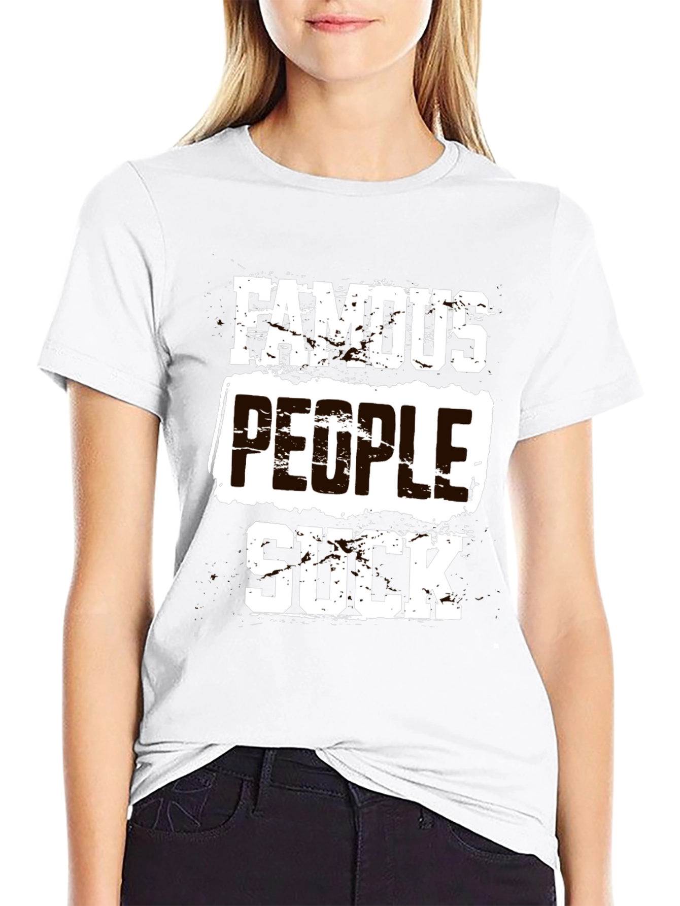 Famous People Suck T-Shirt Funny Sarcastic Tee