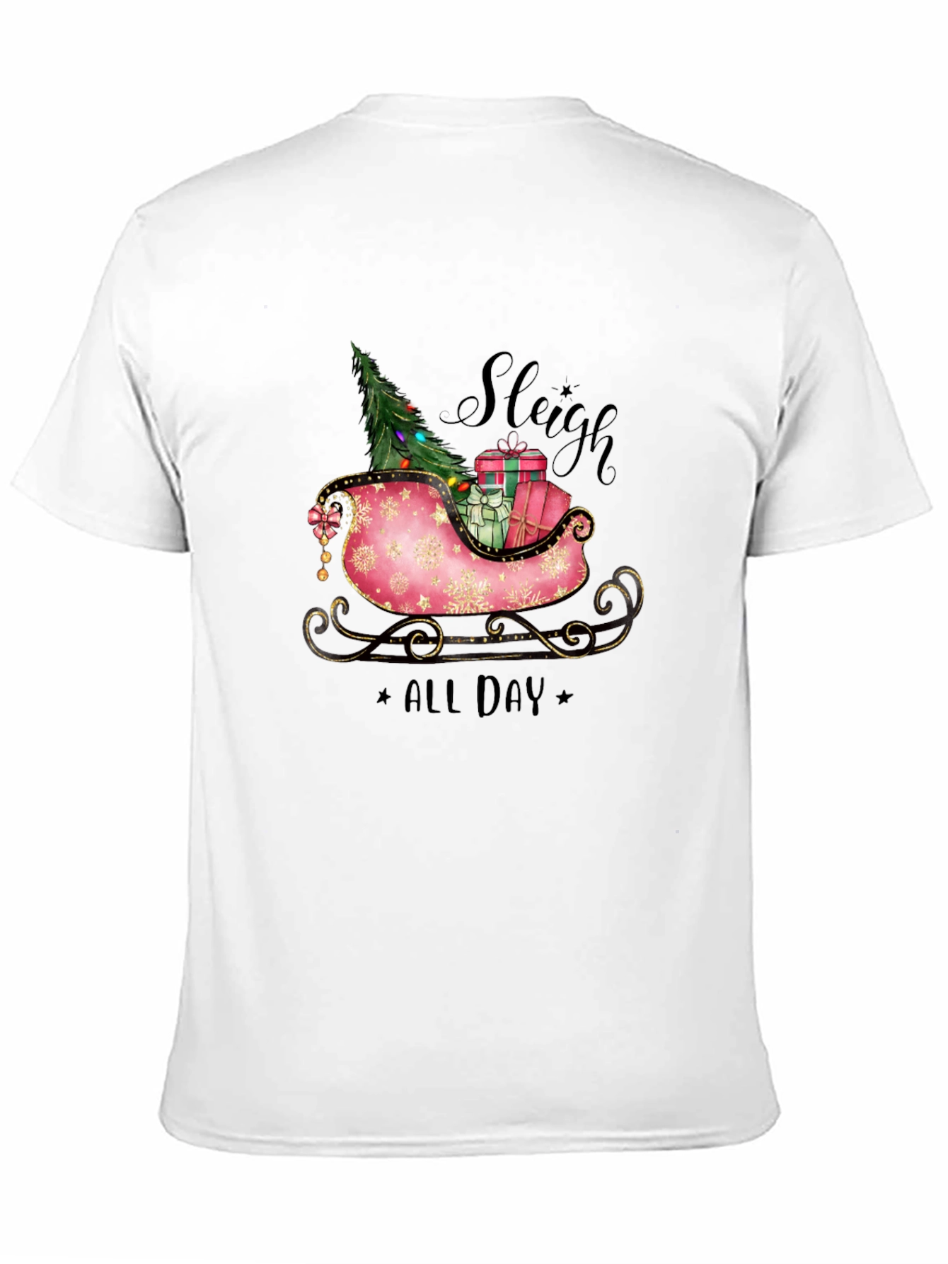 Sleigh All Day Christmas T-Shirt - Holiday Festive Wear