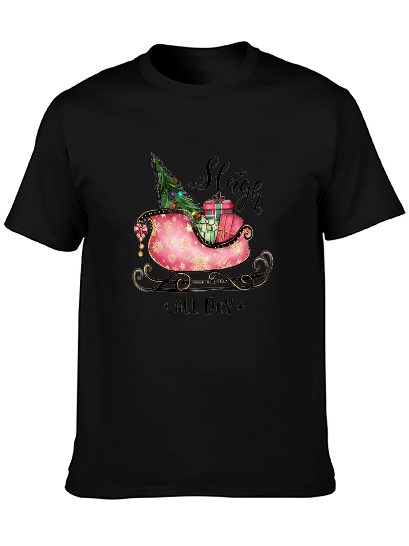 Sleigh All Day Christmas T-Shirt - Holiday Festive Wear