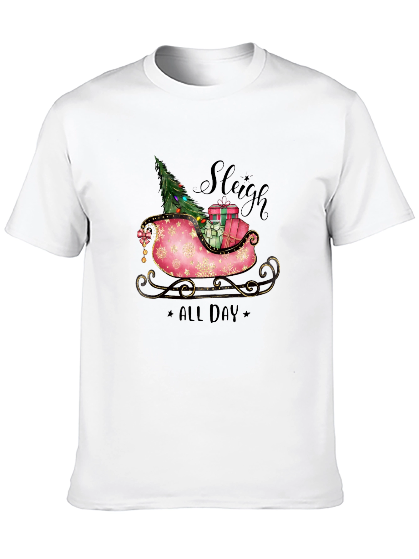 Sleigh All Day Christmas T-Shirt - Holiday Festive Wear