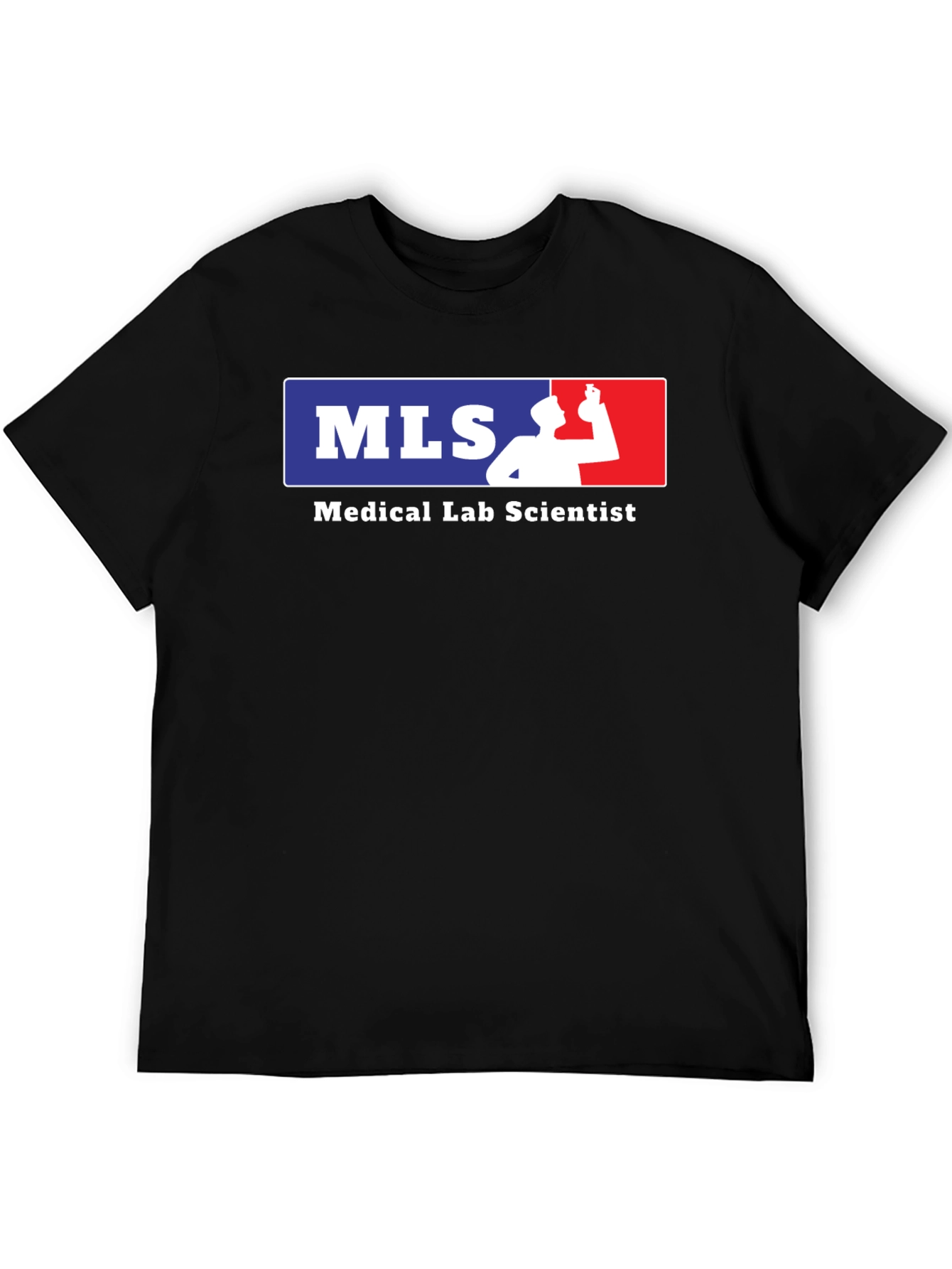 Medical Lab Scientist T-Shirt - MLS Design