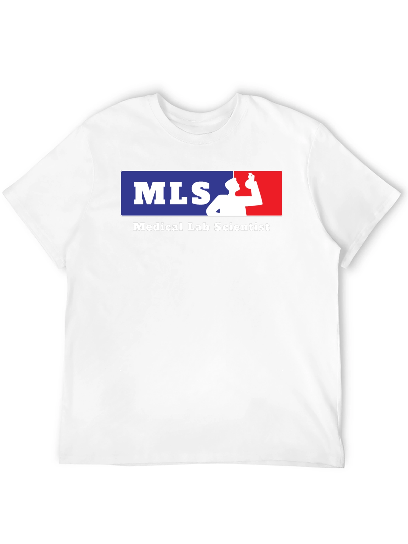 Medical Lab Scientist T-Shirt - MLS Design