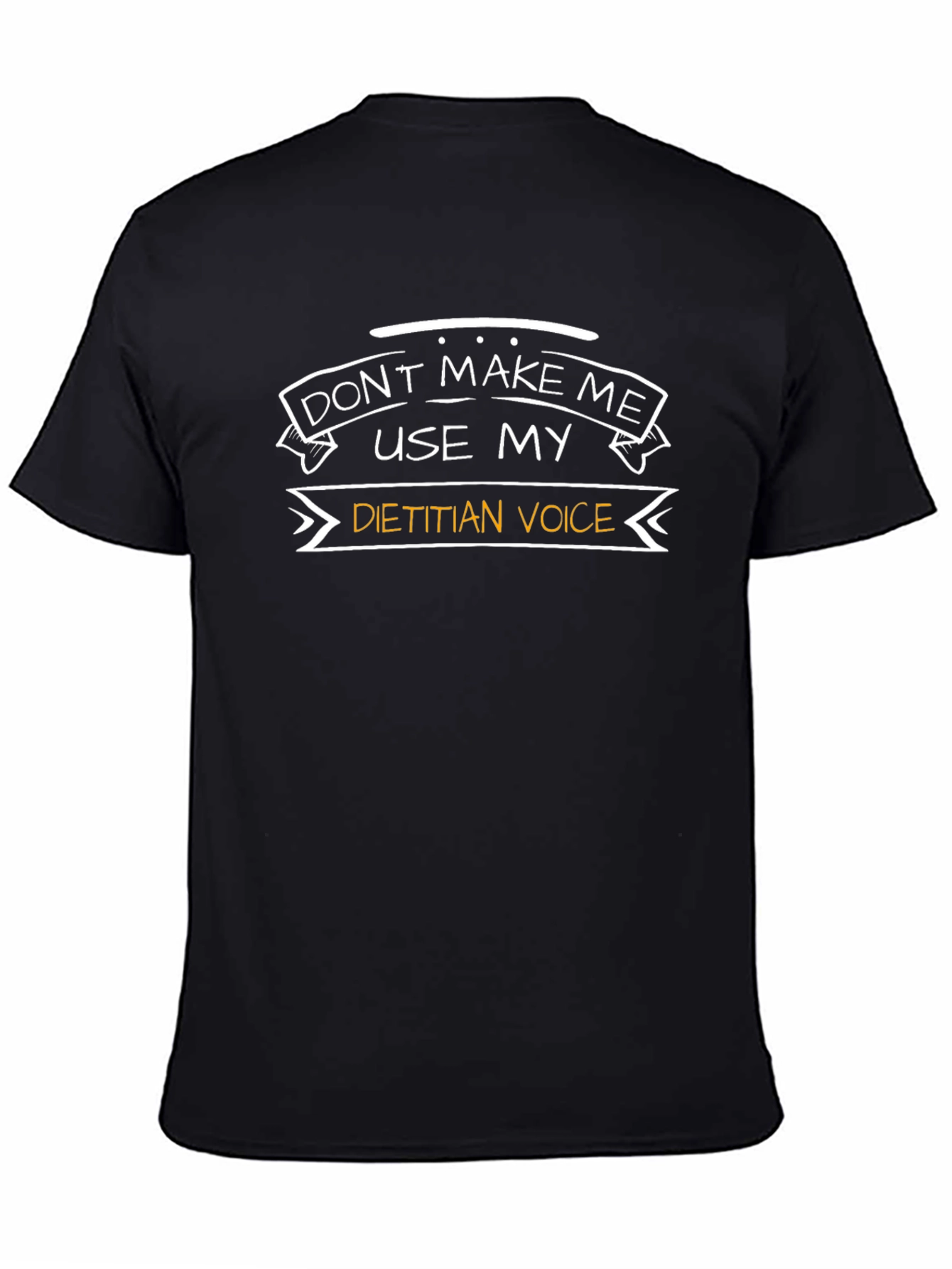 Dietitian Voice Funny T-Shirt